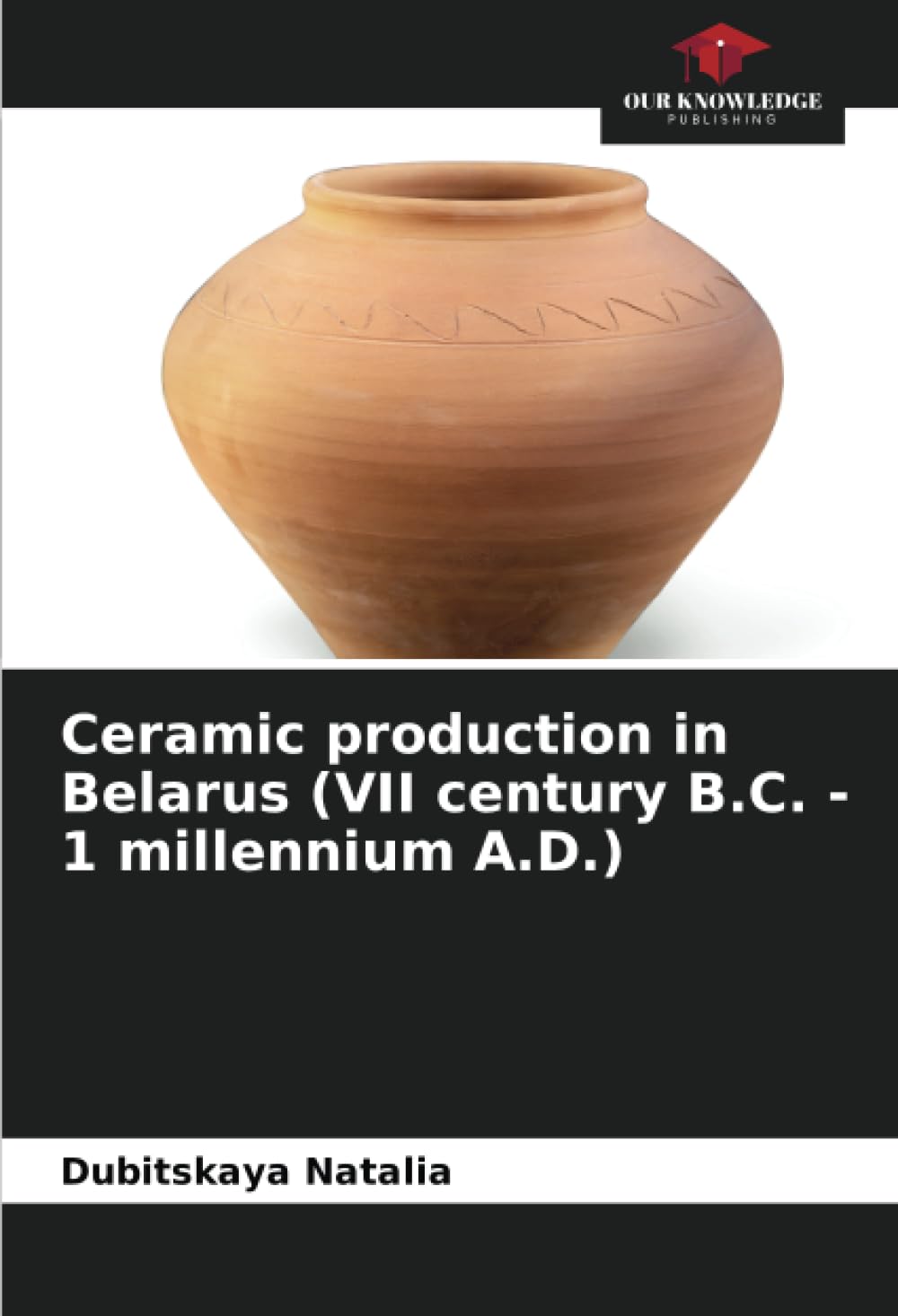 Ceramic production in Belarus (VII century B.C. - 1 millennium A.D.) Philosophy