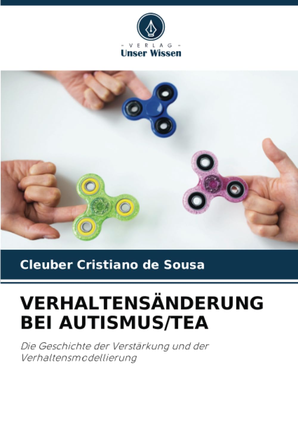 VERHALTENSÄNDERUNG BEI AUTISMUS/TEA: Die Geschichte der Verstärkung und der Verhaltensmodellierung Law