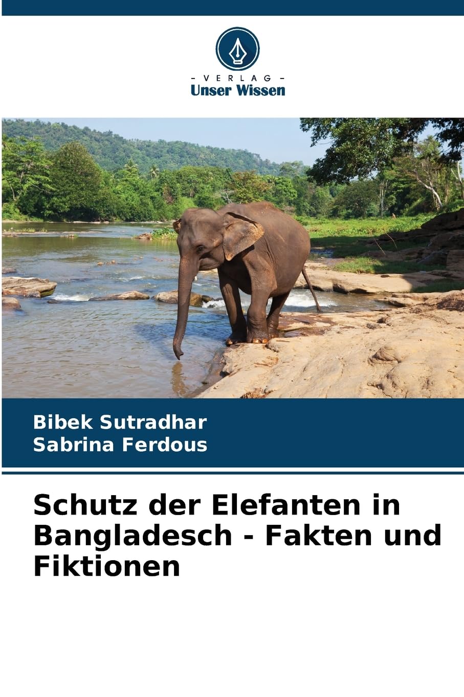 Schutz der Elefanten in Bangladesch - Fakten und Fiktionen Medicine