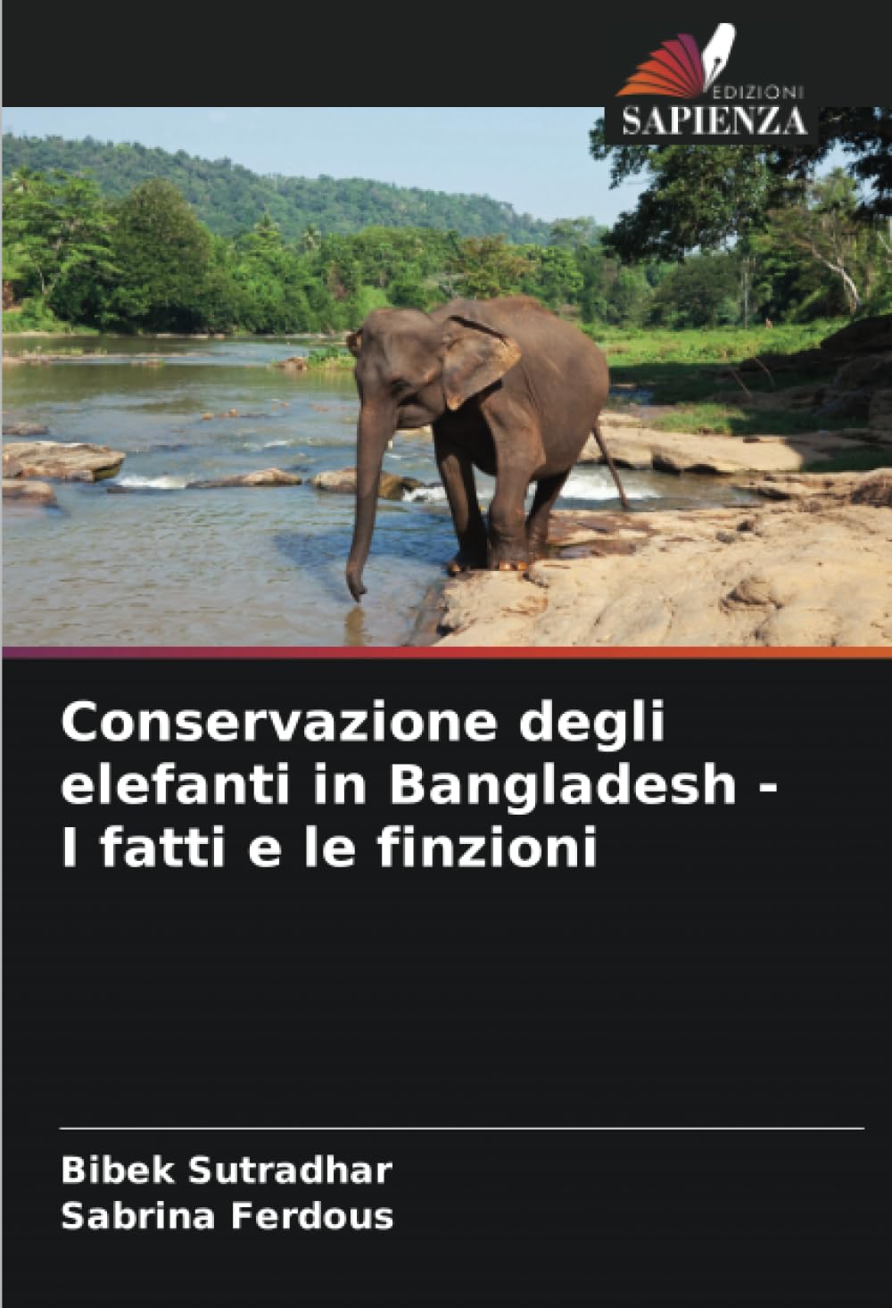 Conservazione degli elefanti in Bangladesh - I fatti e le finzioni Medicine