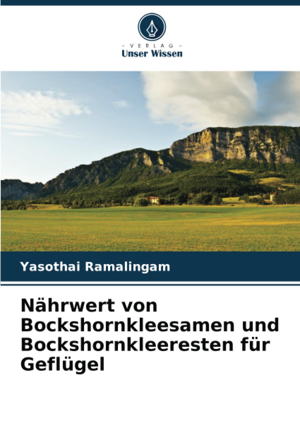 Nährwert von Bockshornkleesamen und Bockshornkleeresten für Geflügel: DE Medicine