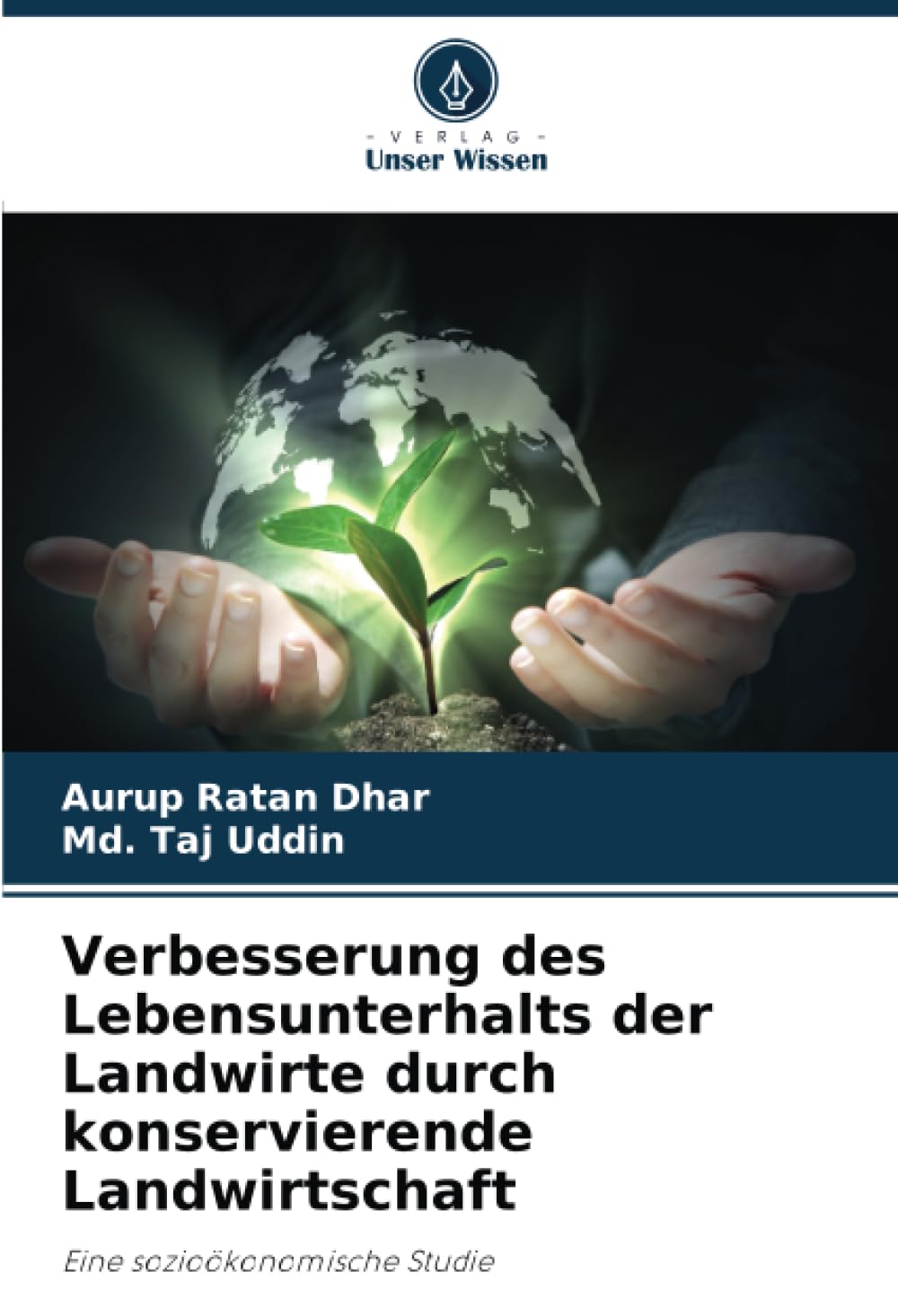 Verbesserung des Lebensunterhalts der Landwirte durch konservierende Landwirtschaft: Eine sozioökonomische Studie Law