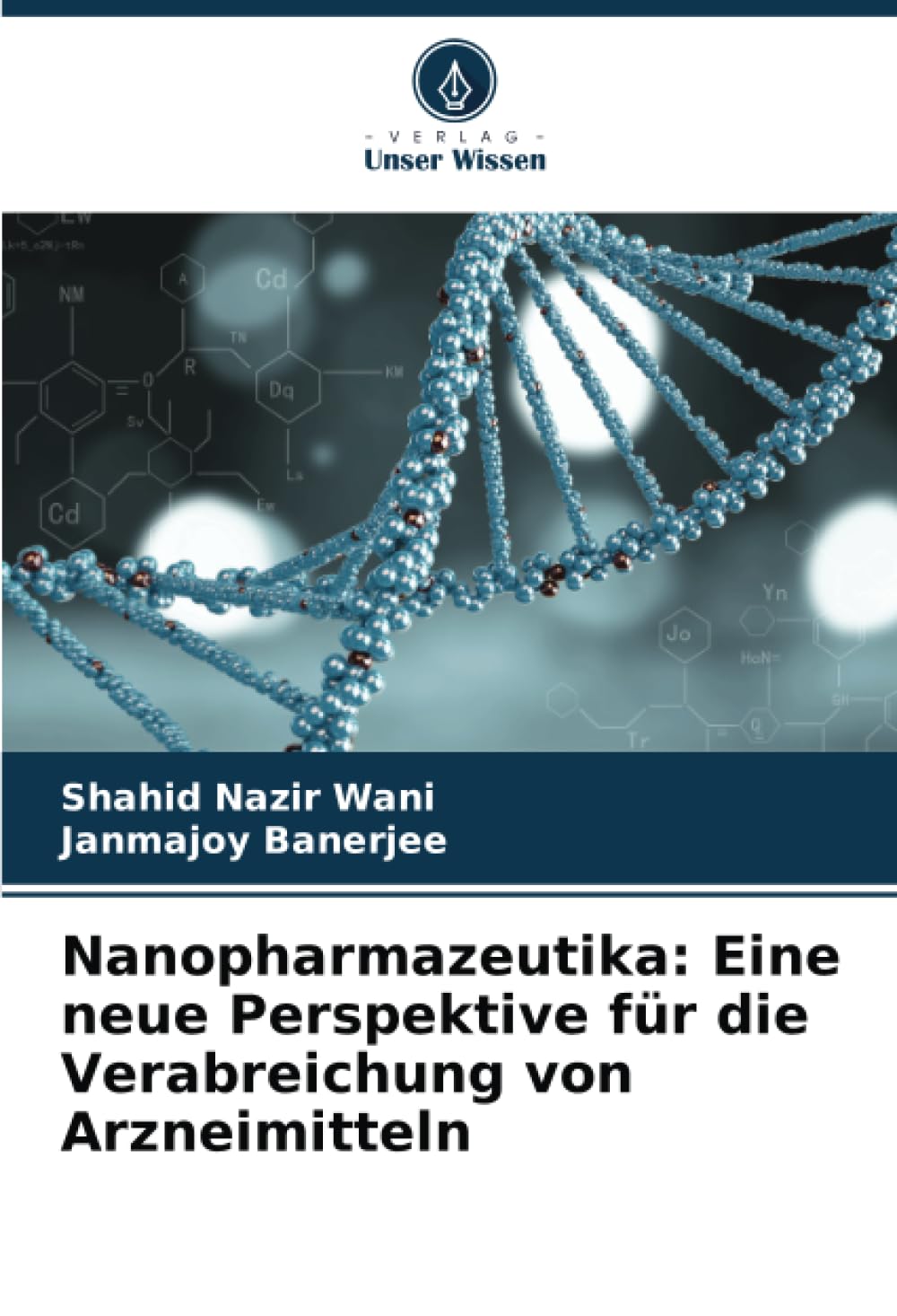 Nanopharmazeutika: Eine neue Perspektive für die Verabreichung von Arzneimitteln Medicine