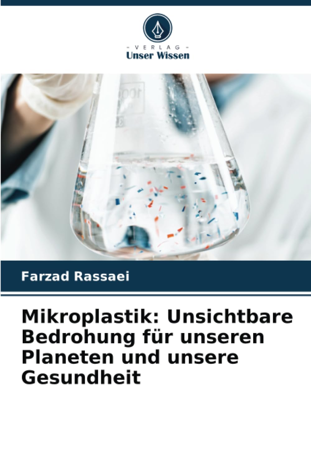 Mikroplastik: Unsichtbare Bedrohung für unseren Planeten und unsere Gesundheit Medicine