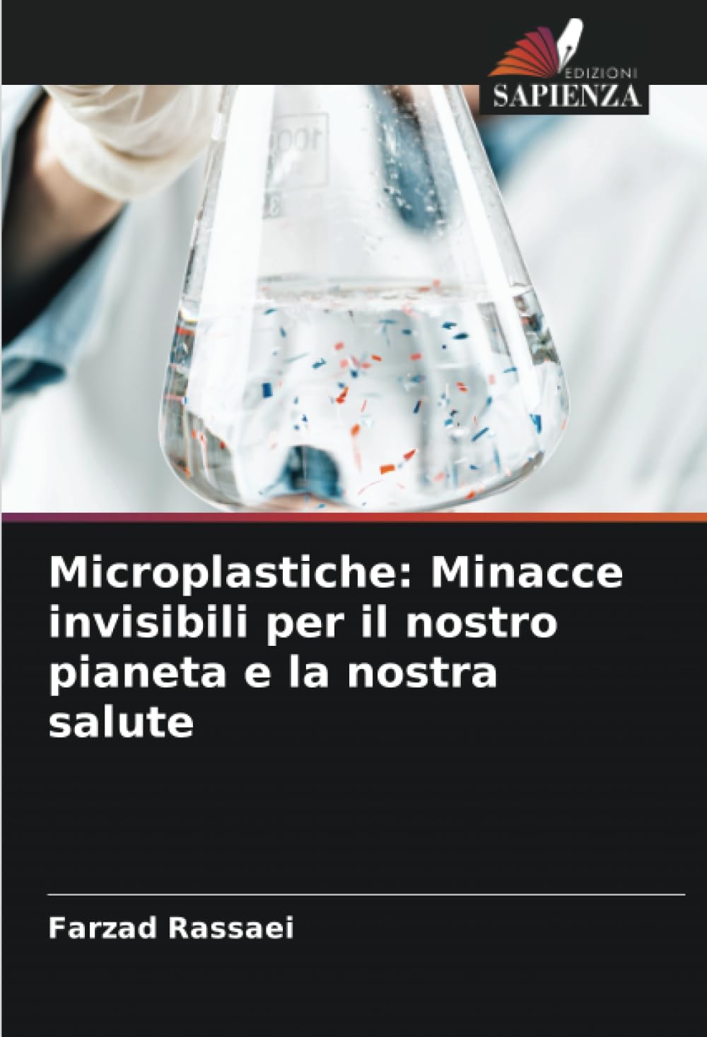 Microplastiche: Minacce invisibili per il nostro pianeta e la nostra salute Medicine
