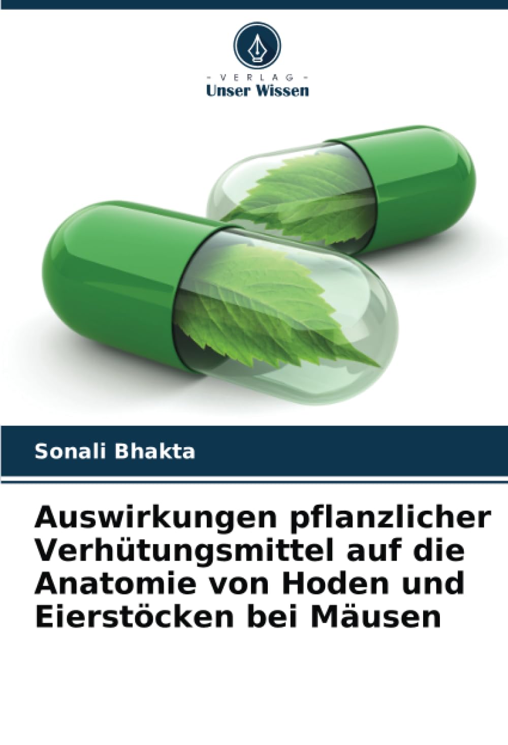 Auswirkungen pflanzlicher Verhütungsmittel auf die Anatomie von Hoden und Eierstöcken bei Mäusen Medicine