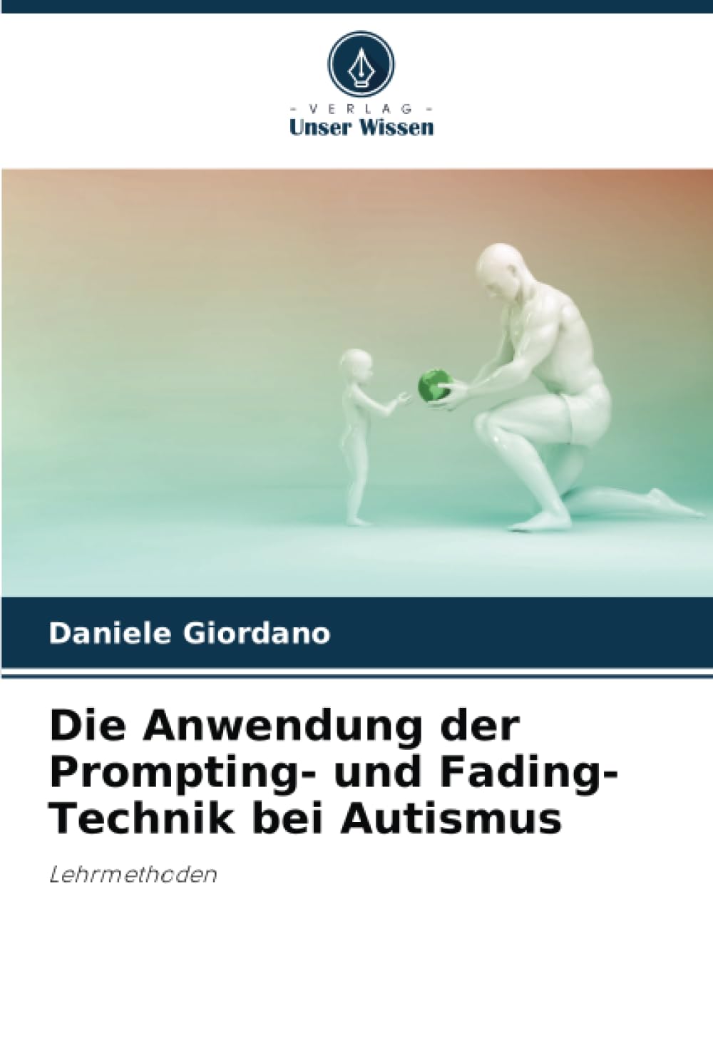 Die Anwendung der Prompting- und Fading-Technik bei Autismus: Lehrmethoden Learning & Reference