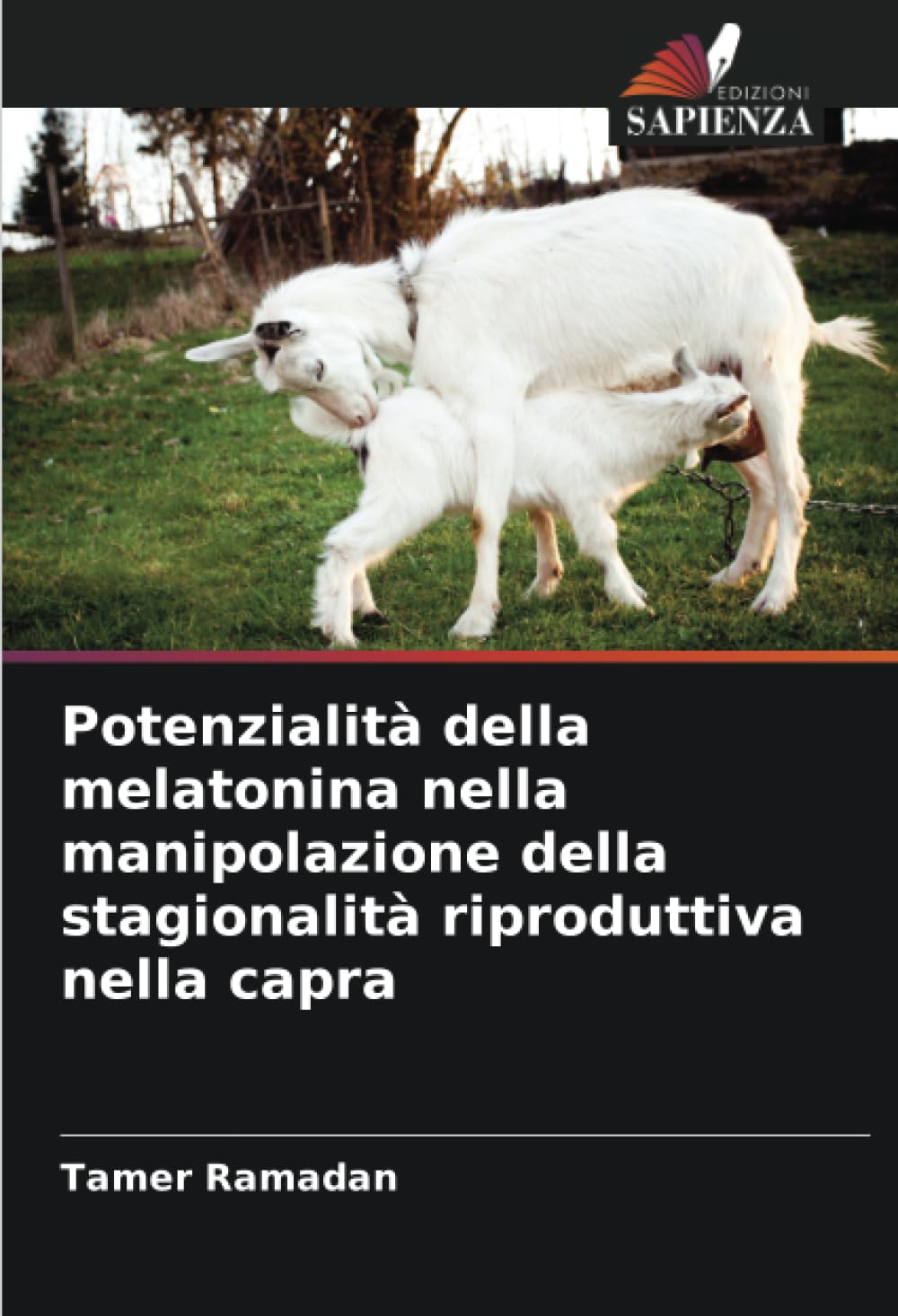 Potenzialità della melatonina nella manipolazione della stagionalità riproduttiva nella capra Natural Sciences