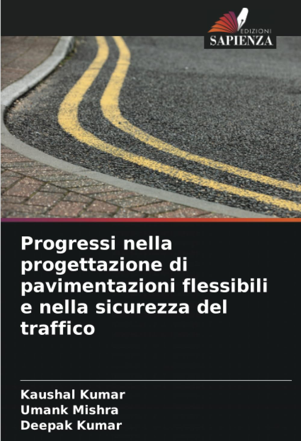 Progressi nella progettazione di pavimentazioni flessibili e nella sicurezza del traffico Law
