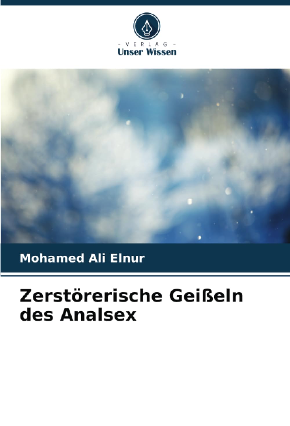 Zerstörerische Geißeln des Analsex Natural Sciences