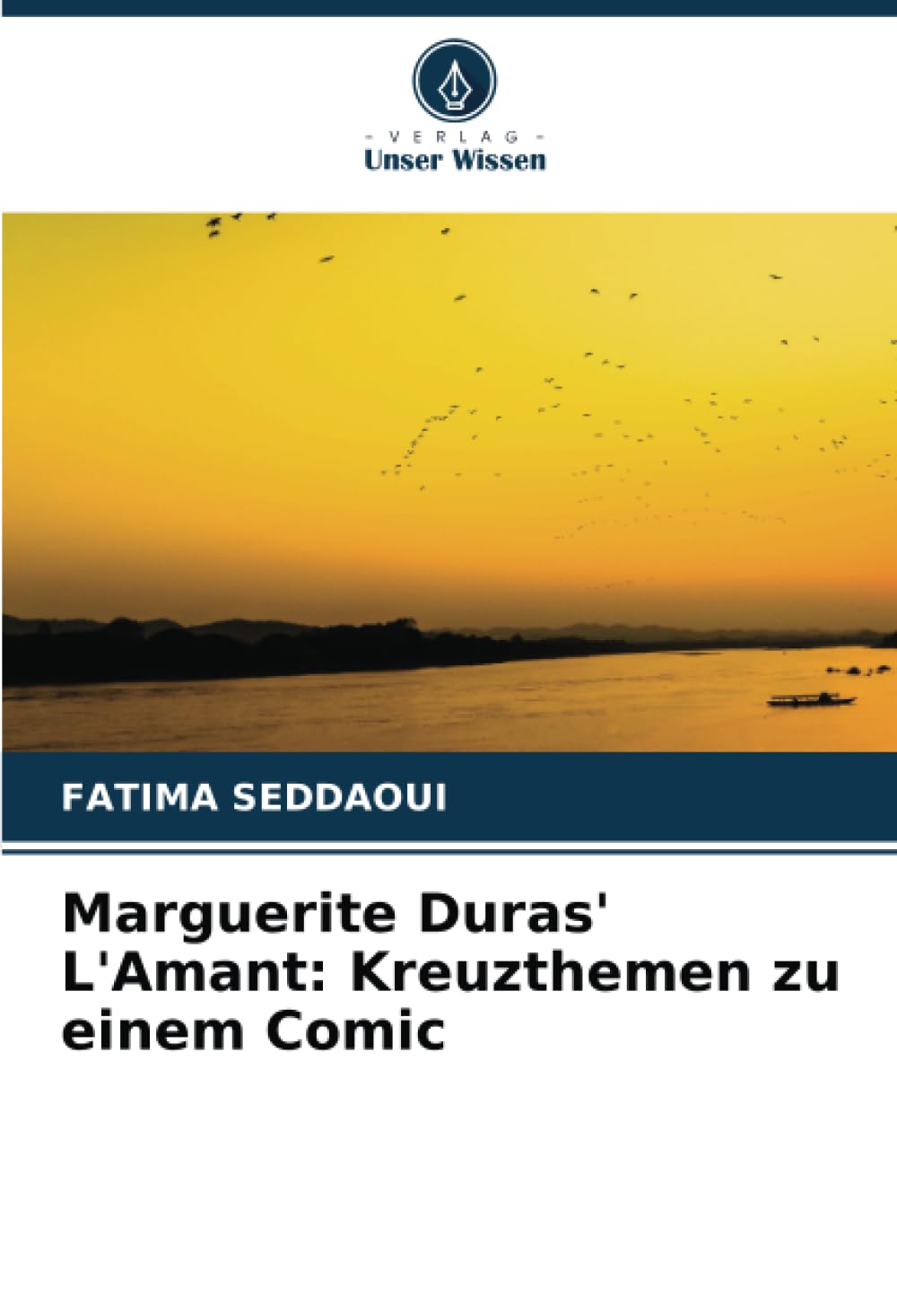 Marguerite Duras' L'Amant: Kreuzthemen zu einem Comic: DE Law