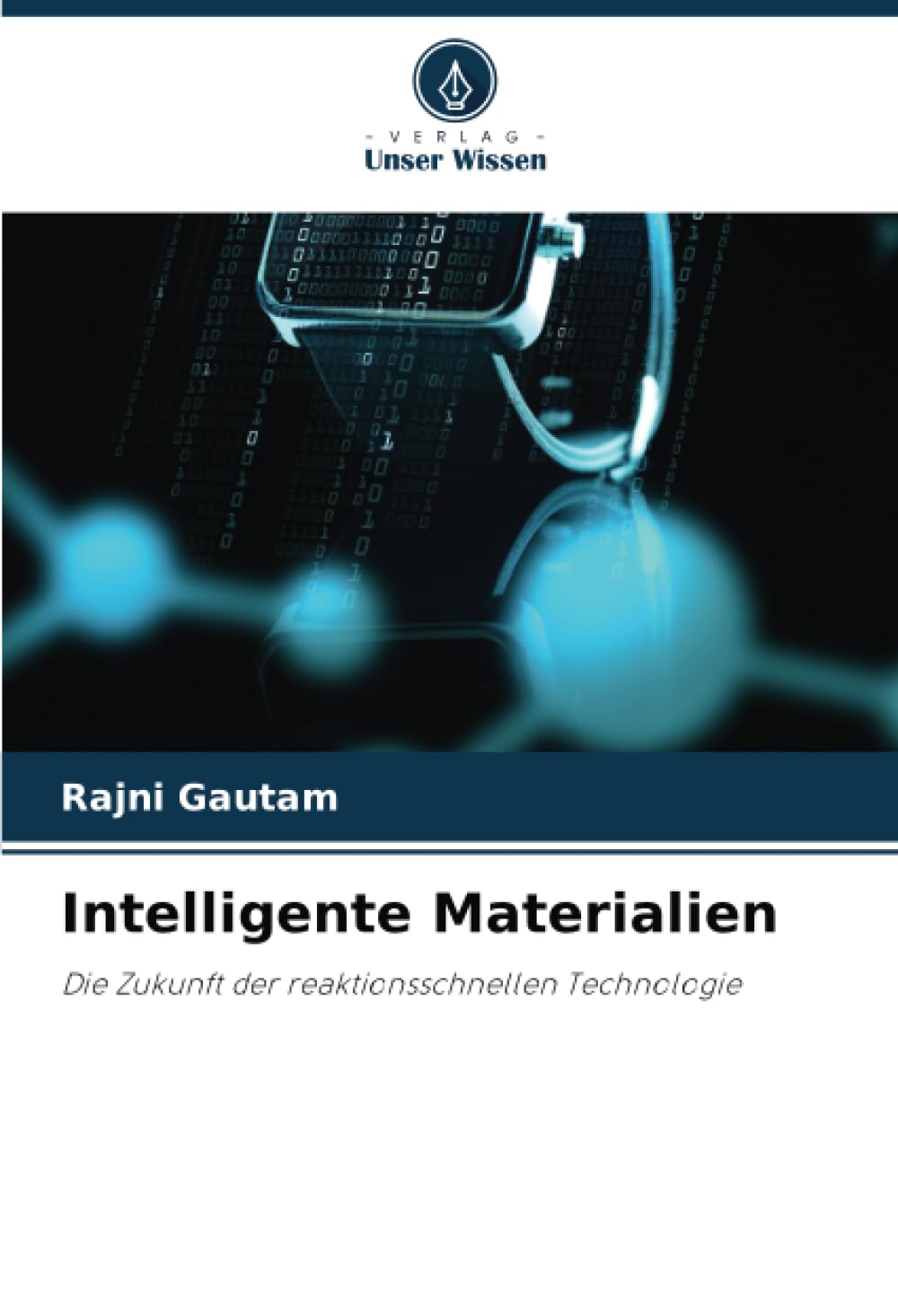 Intelligente Materialien: Die Zukunft der reaktionsschnellen Technologie Law