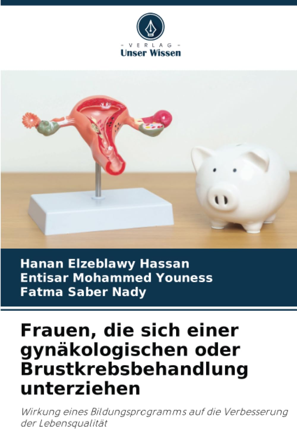 Frauen, die sich einer gynäkologischen oder Brustkrebsbehandlung unterziehen: Wirkung eines Bildungsprogramms auf die Verbesserung der Lebensqualität Medicine