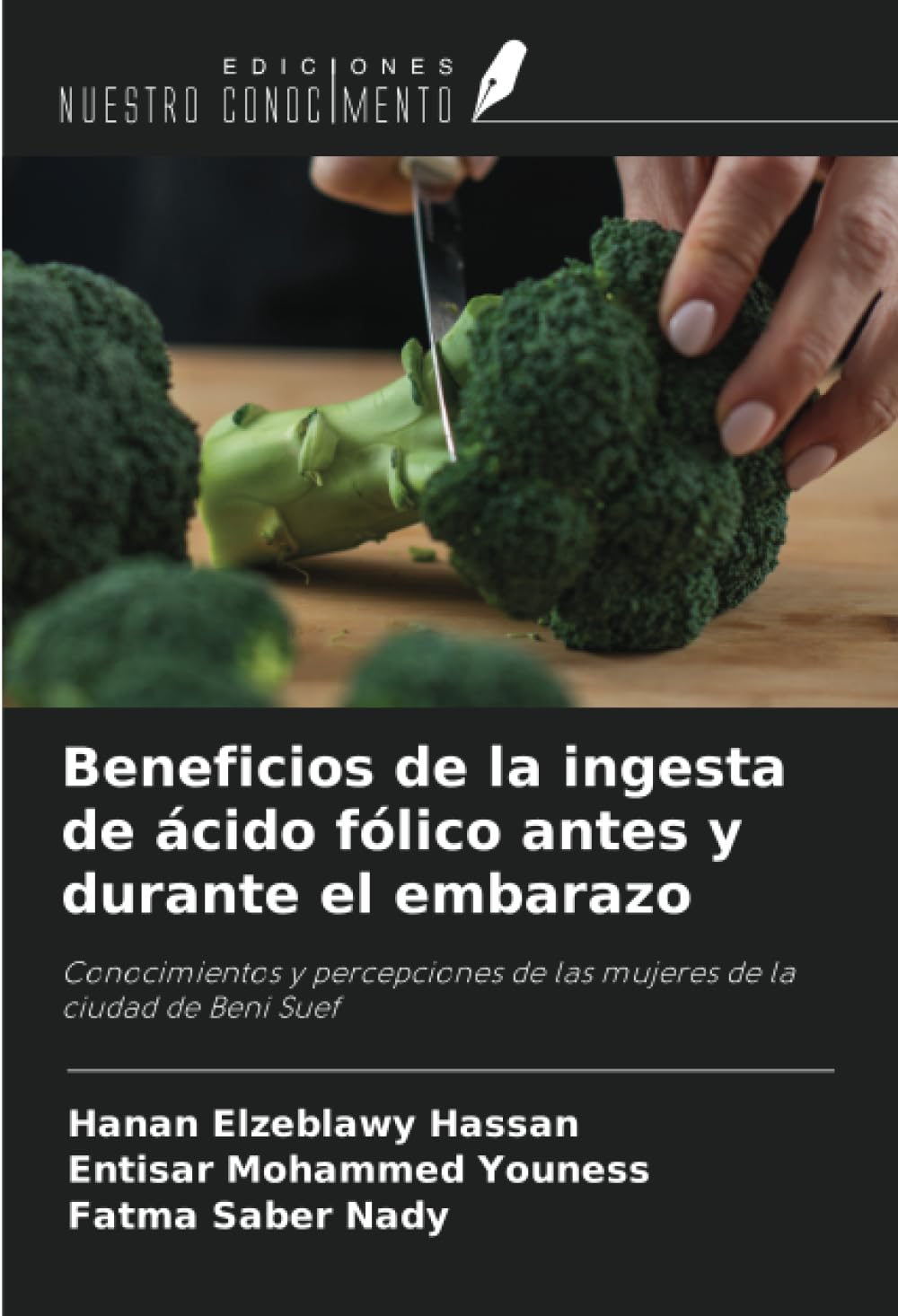 Beneficios de la ingesta de ácido fólico antes y durante el embarazo Medicine