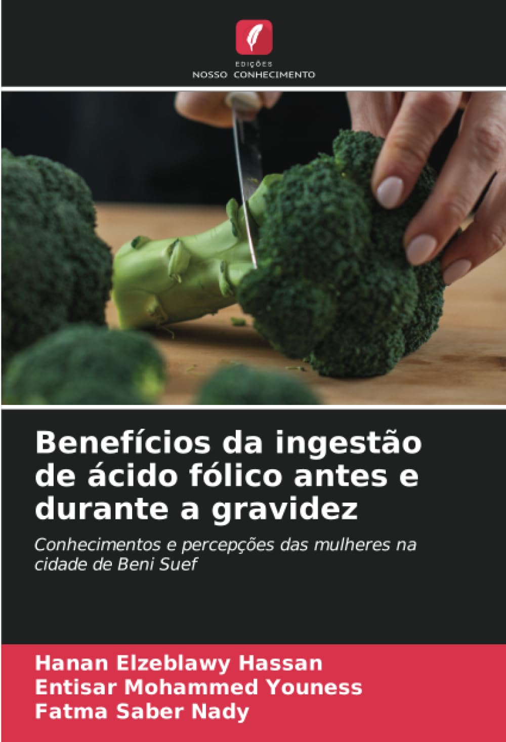 Benefícios da ingestão de ácido fólico antes e durante a gravidez Medicine