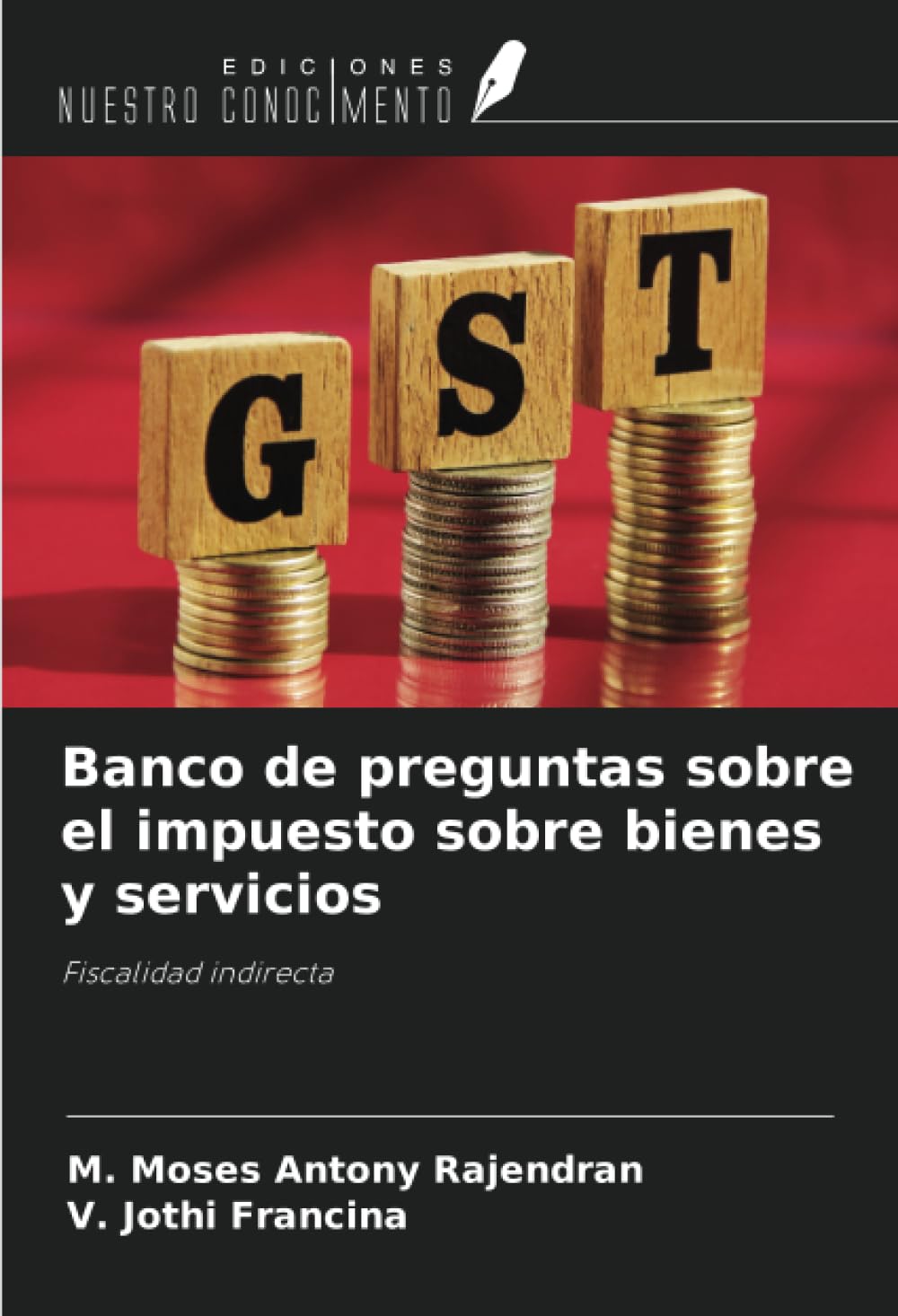 Banco de preguntas sobre el impuesto sobre bienes y servicios Law