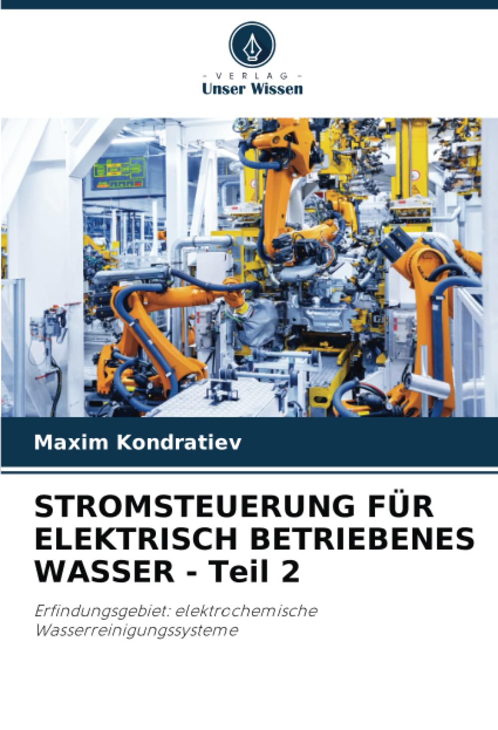 STROMSTEUERUNG FÜR ELEKTRISCH BETRIEBENES WASSER - Teil 2 Business, Finance & Career