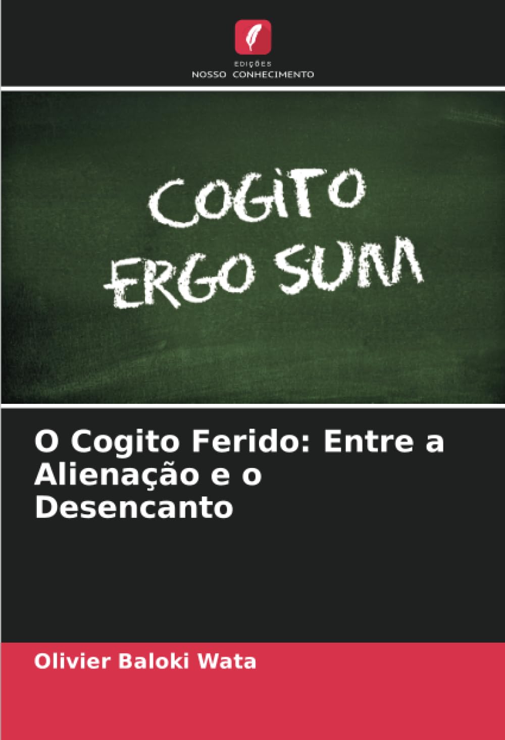 O Cogito Ferido: Entre a Alienação e o Desencanto Philosophy