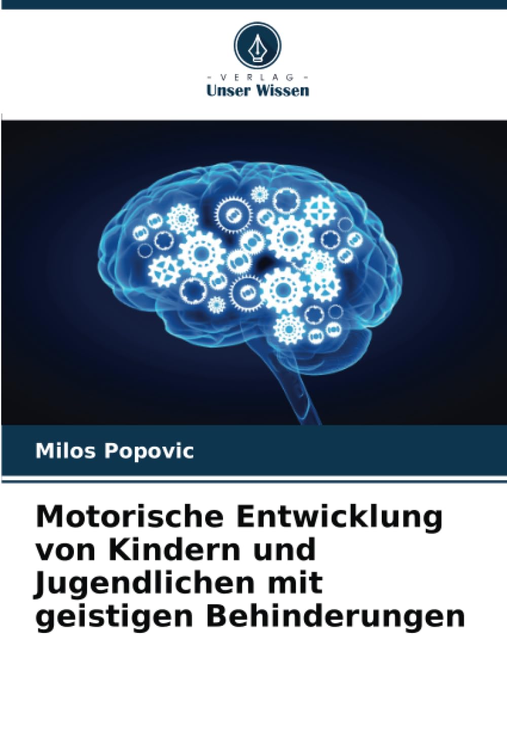 Motorische Entwicklung von Kindern und Jugendlichen mit geistigen Behinderungen Health, Nutrition & Fitness