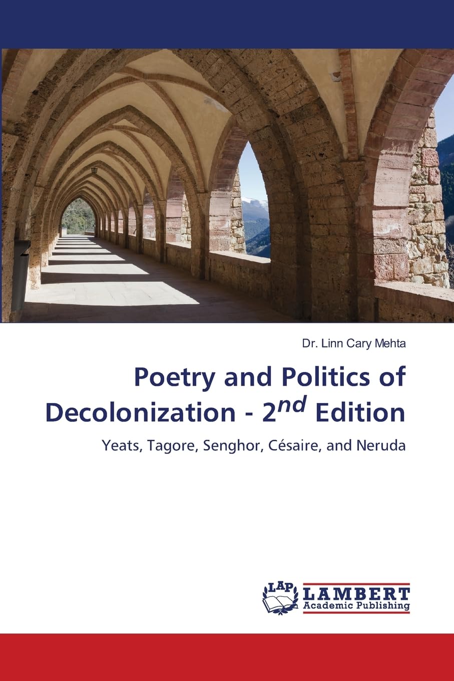 Poetry and Politics of Decolonization - 2nd Edition book