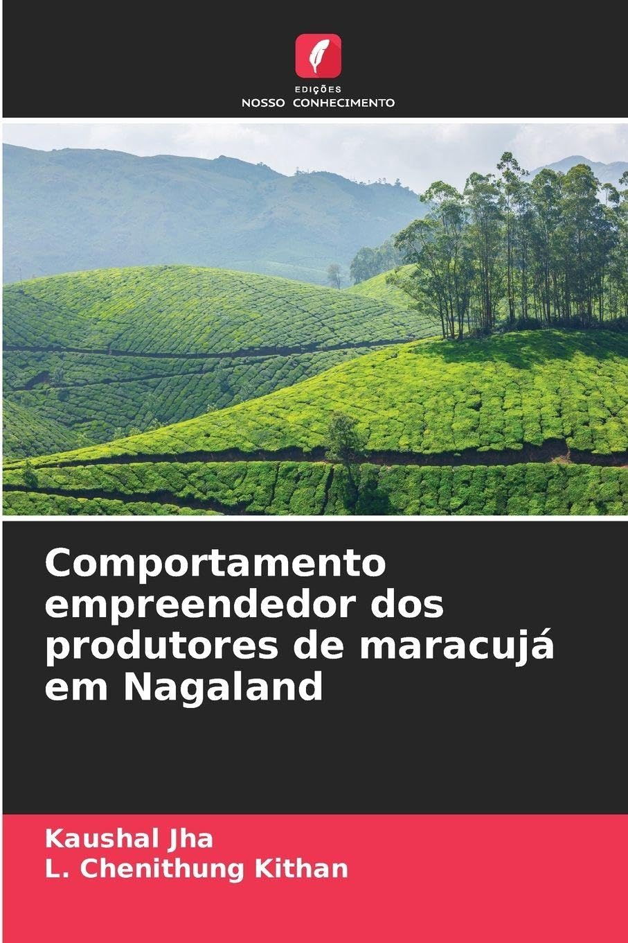 Comportamento empreendedor dos produtores de maracujá em Nagaland Natural Sciences