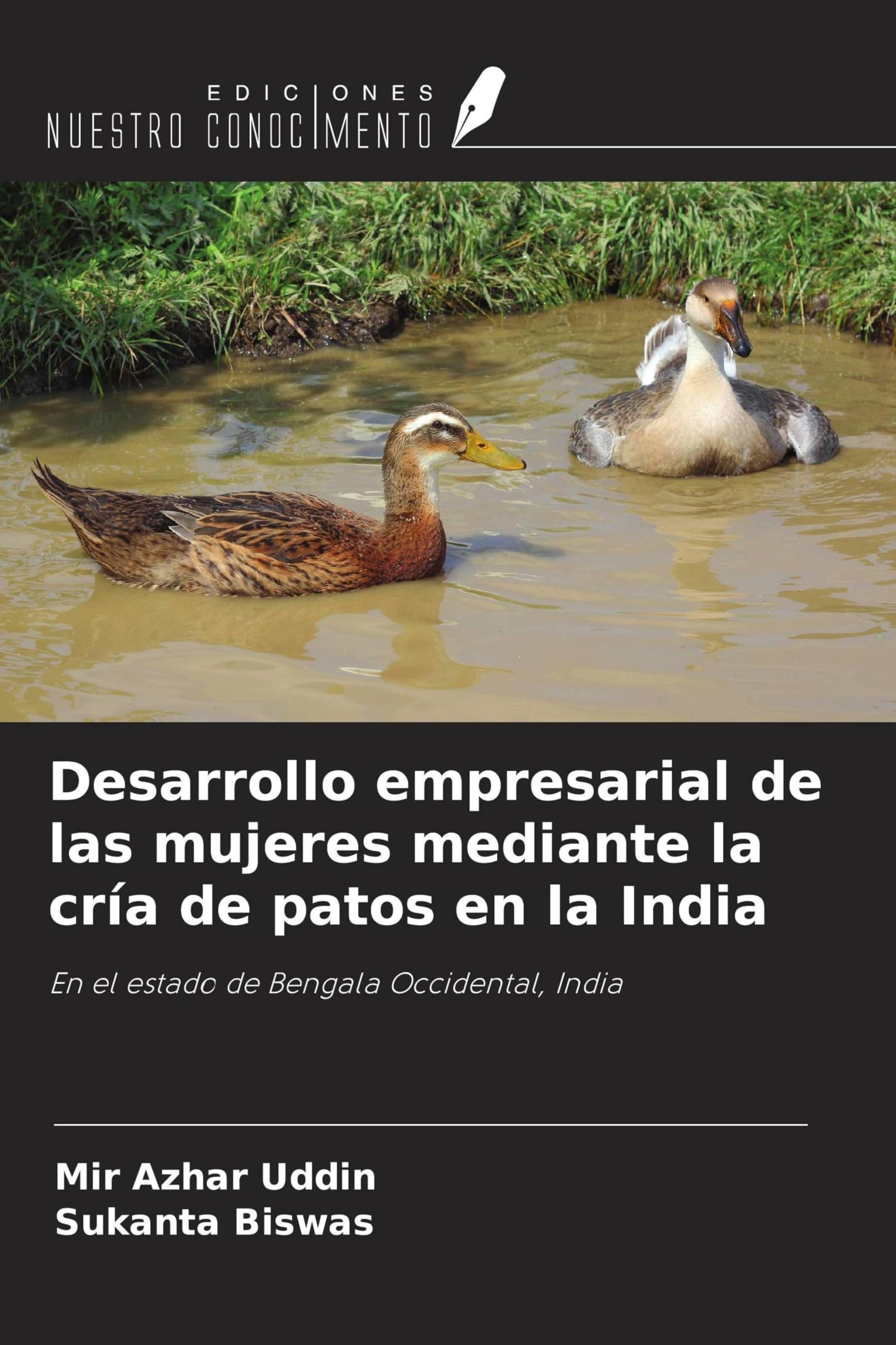 Desarrollo empresarial de las mujeres mediante la cría de patos en la India Natural Sciences