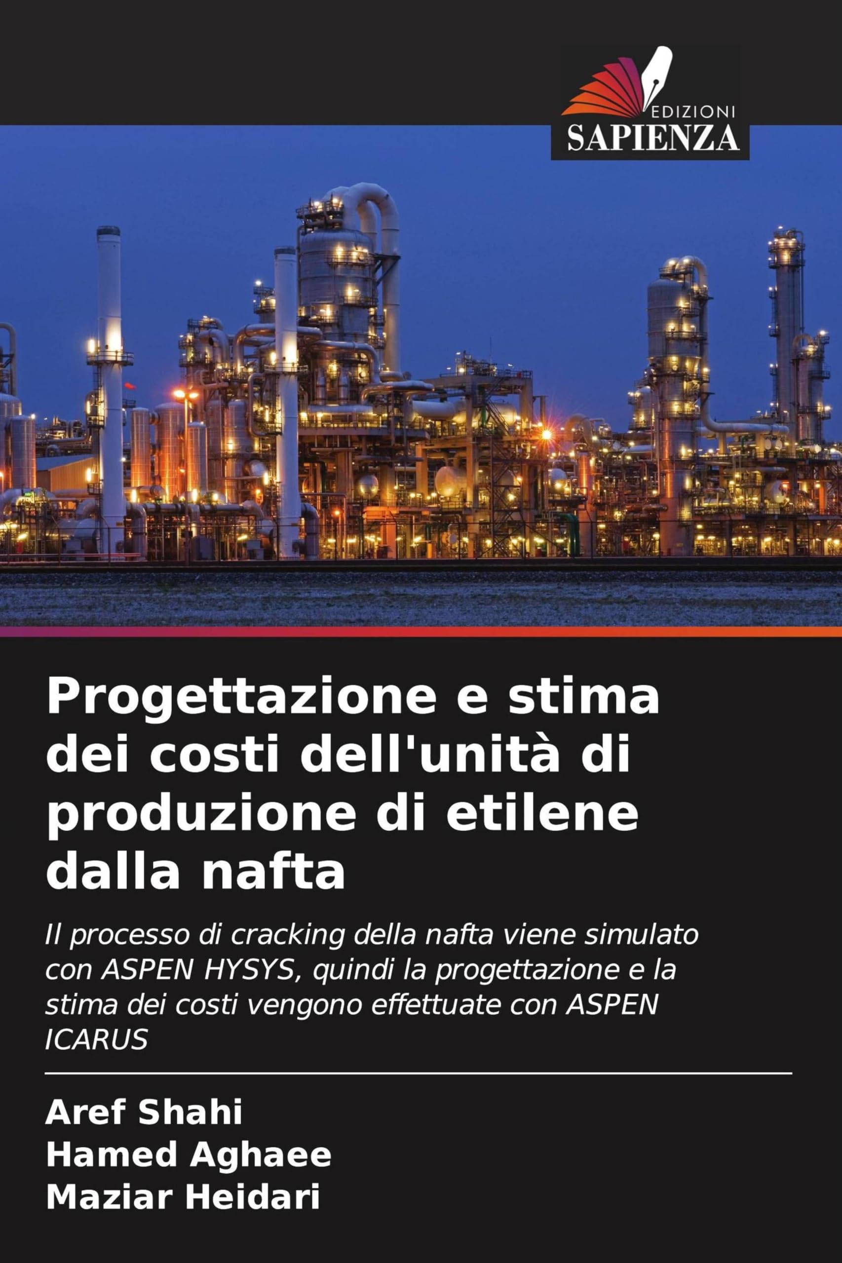 Progettazione e stima dei costi dell'unità di produzione di etilene dalla nafta Business & Technology