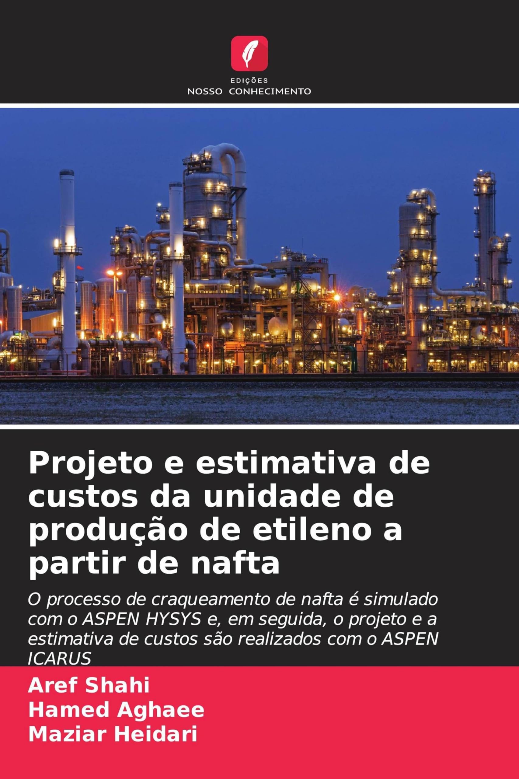 Projeto e estimativa de custos da unidade de produção de etileno a partir de nafta Books