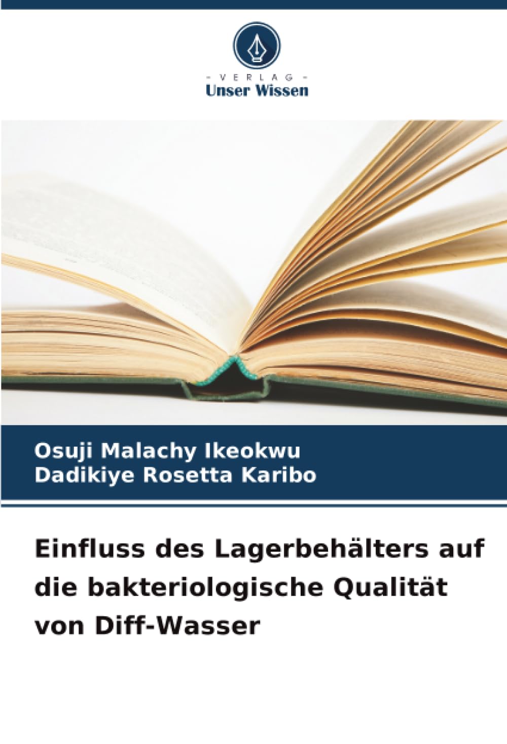 Einfluss des Lagerbehälters auf die bakteriologische Qualität von Diff-Wasser Natural Sciences