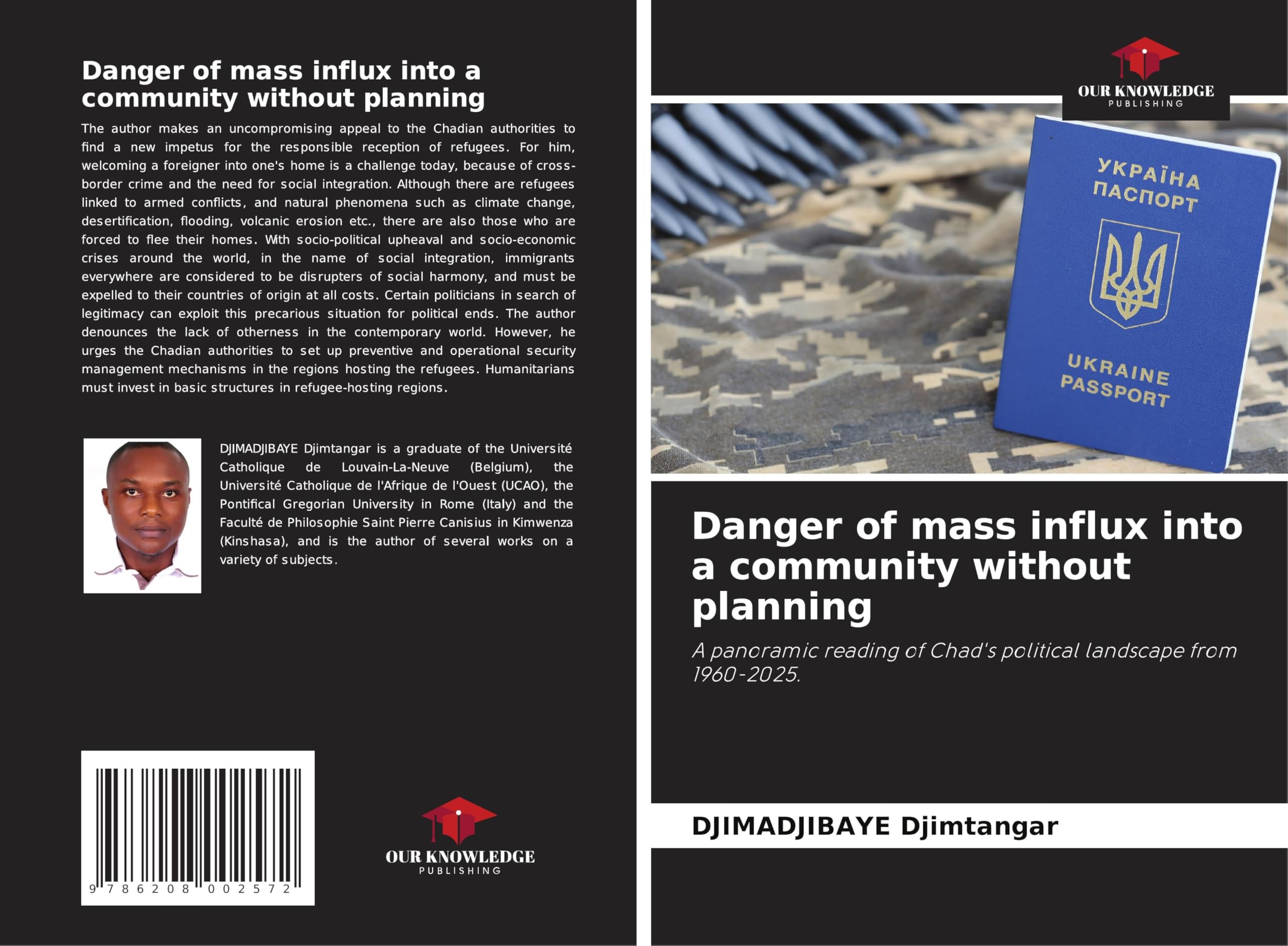 Danger of mass influx into a community without planning: A panoramic reading of Chad's political landscape from 1960-2025. Law