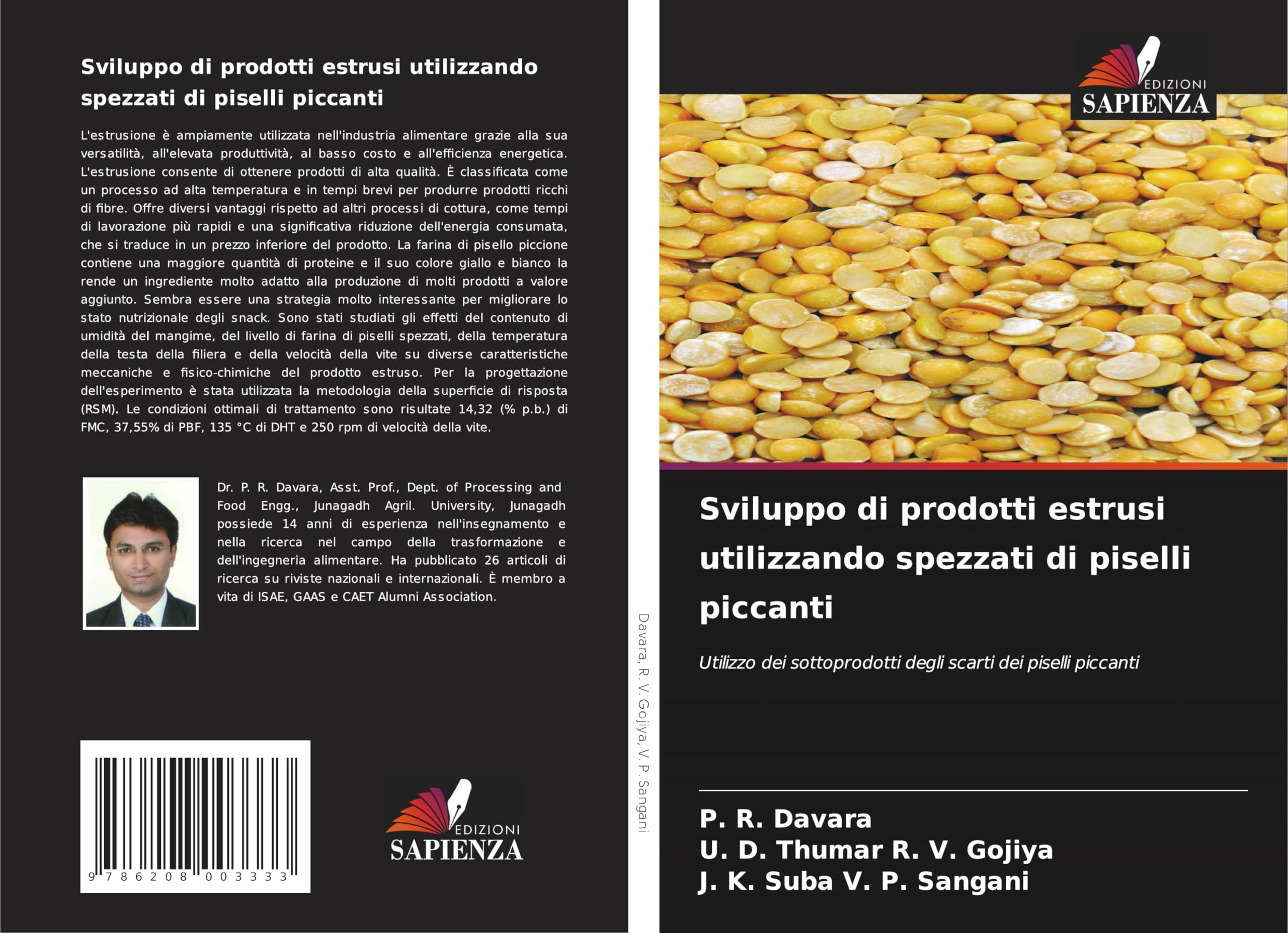 Sviluppo di prodotti estrusi utilizzando spezzati di piselli piccanti: Utilizzo dei sottoprodotti degli scarti dei piselli piccanti Natural Sciences