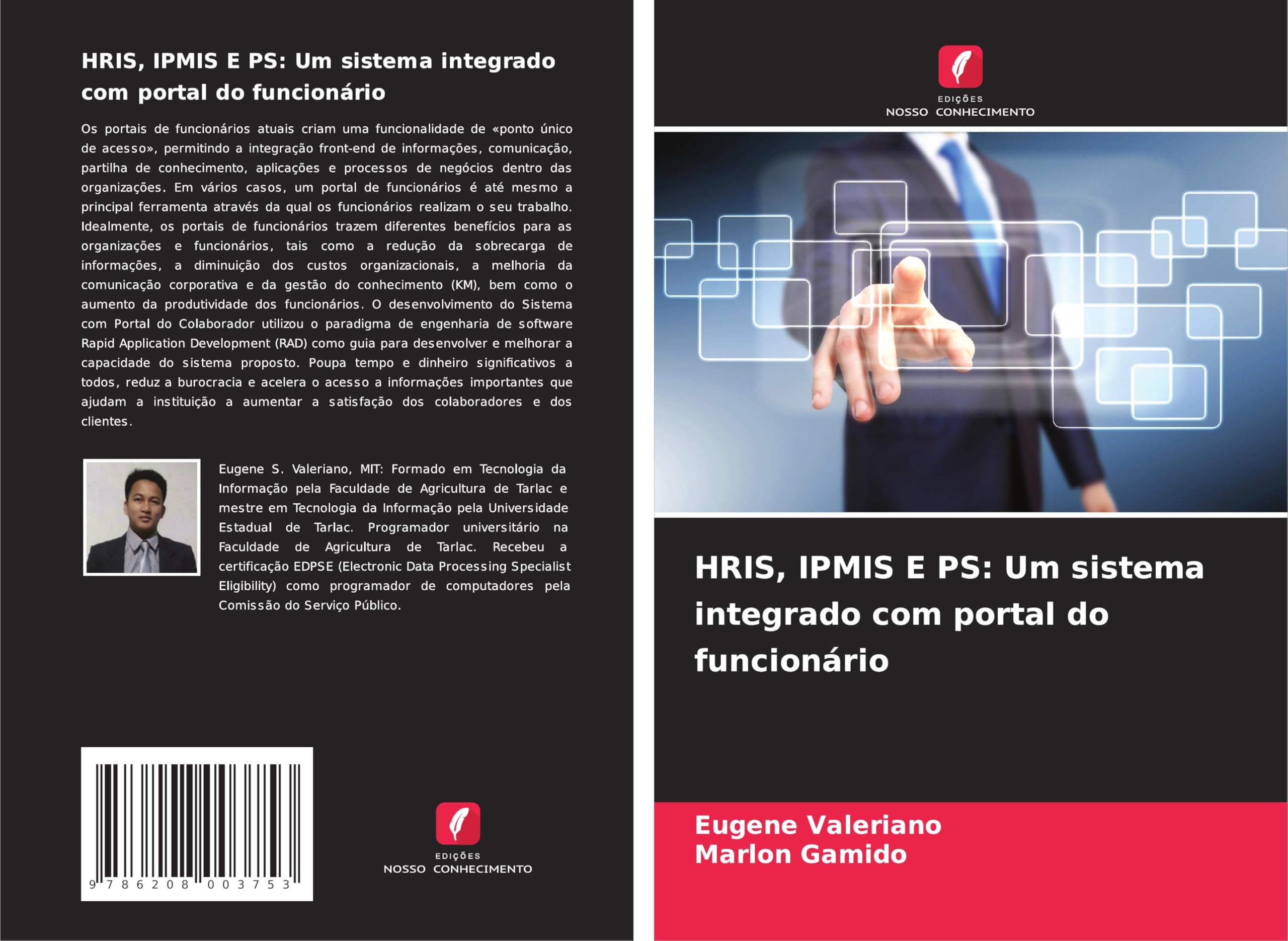 HRIS, IPMIS E PS: Um sistema integrado com portal do funcionário Computer Science