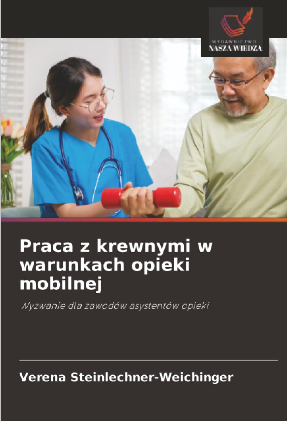 Praca z krewnymi w warunkach opieki mobilnej Medicine