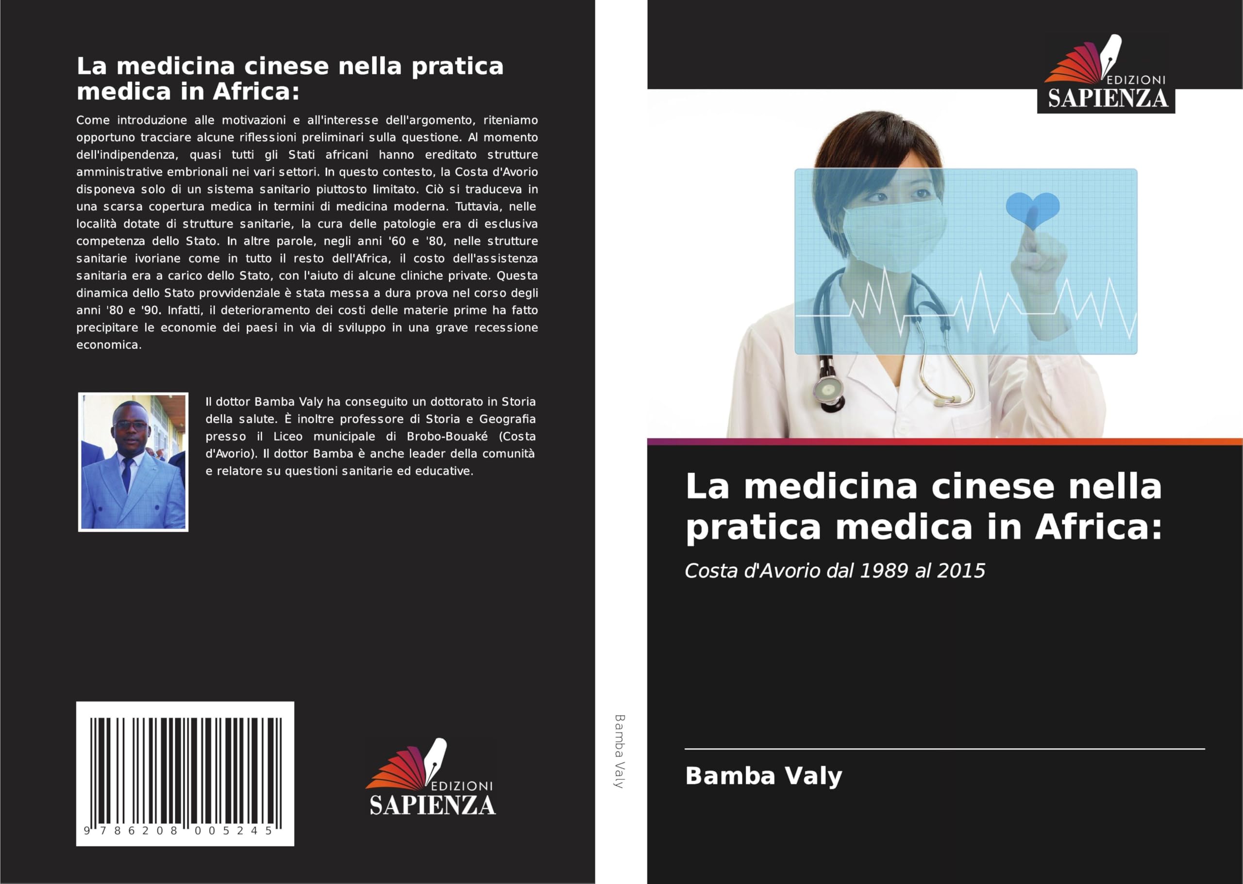 La medicina cinese nella pratica medica in Africa:: Costa d'Avorio dal 1989 al 2015 Medicine