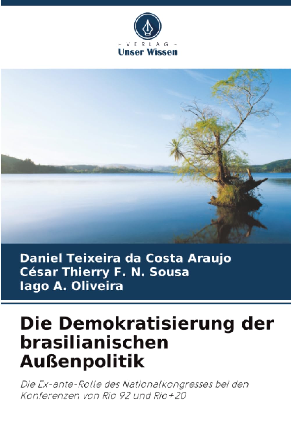 Die Demokratisierung der brasilianischen Außenpolitik Law