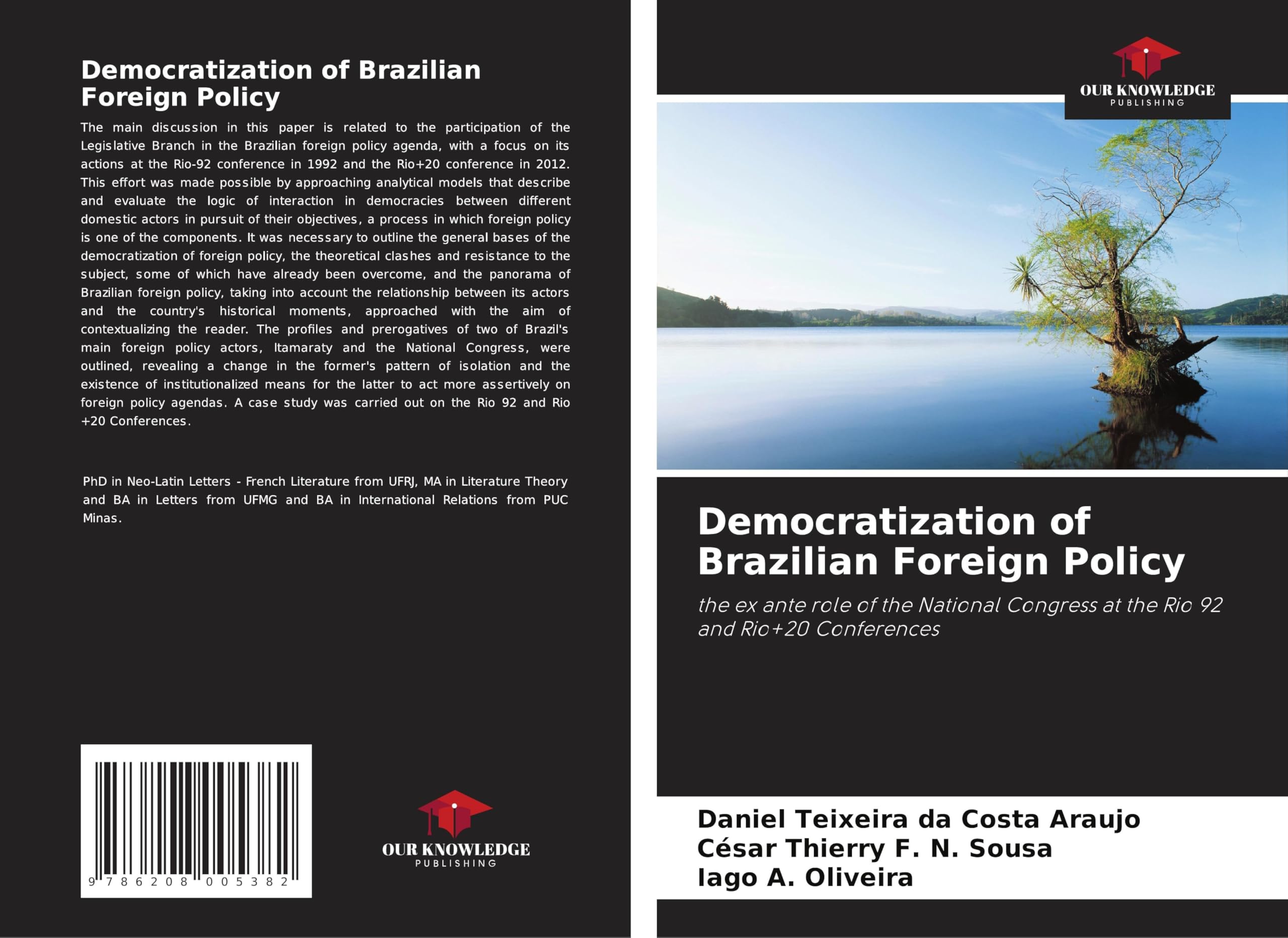 Democratization of Brazilian Foreign Policy: the ex ante role of the National Congress at the Rio 92 and Rio+20 Conferences Law