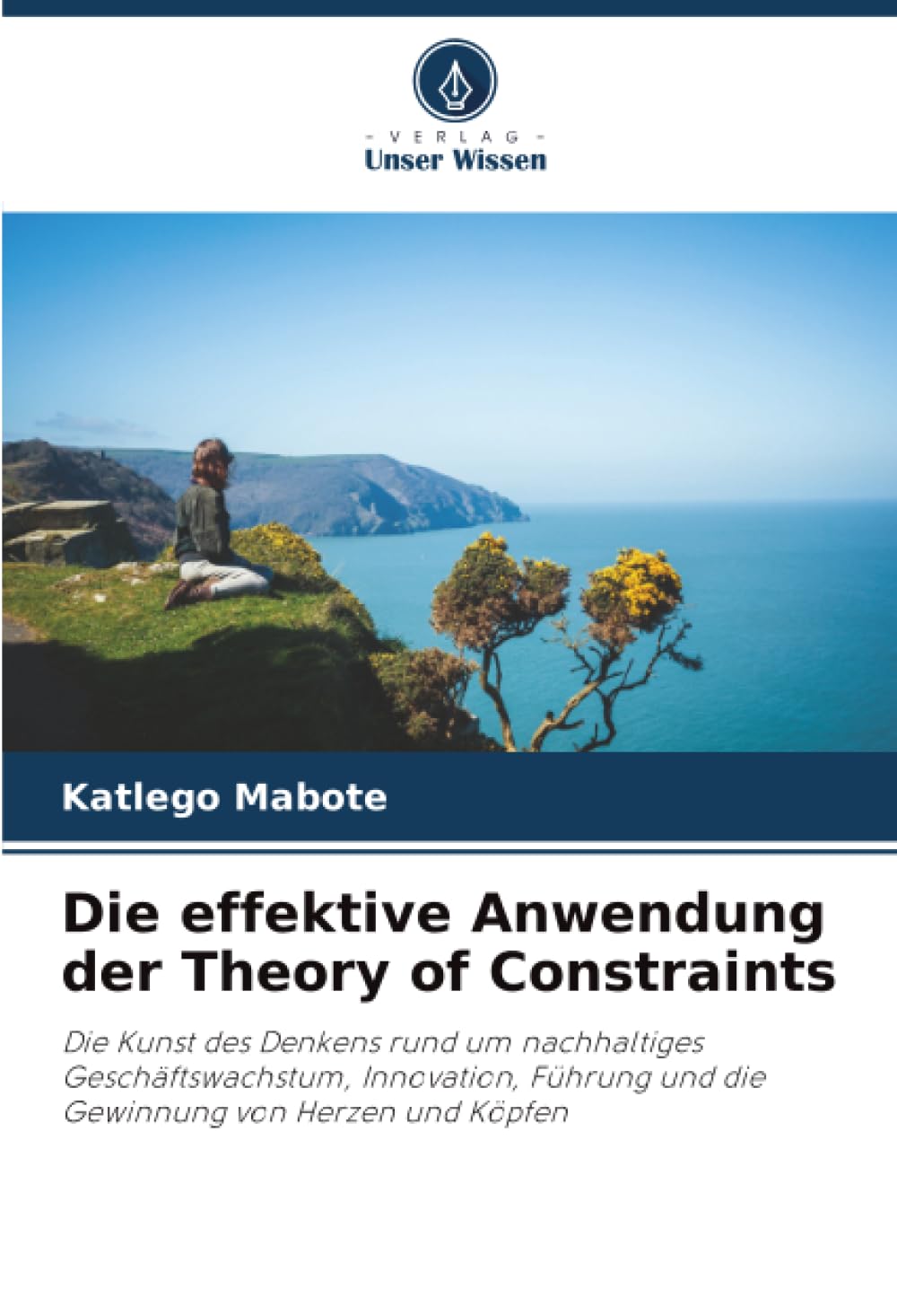 Die effektive Anwendung der Theory of Constraints Law