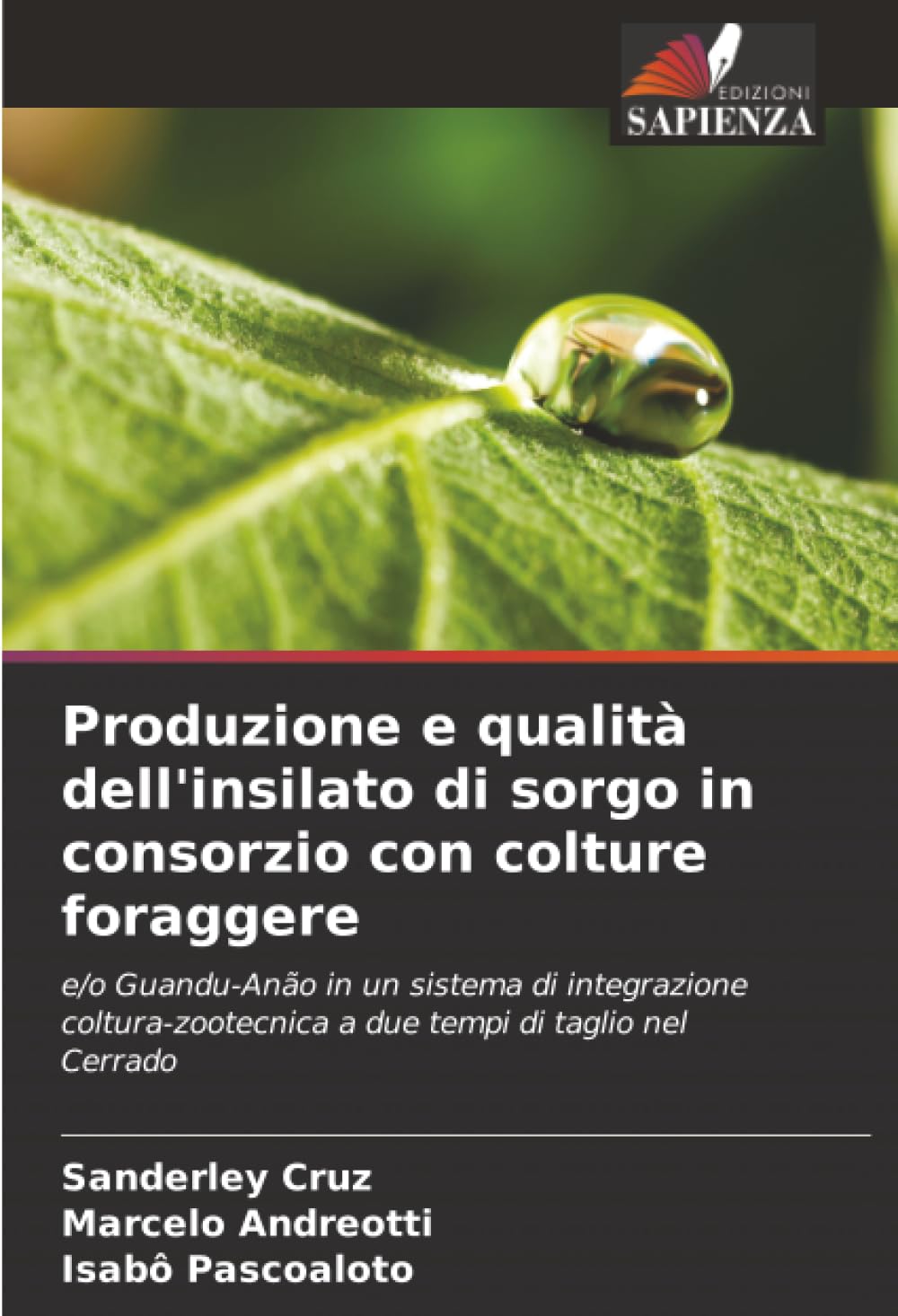 Produzione e qualità dell'insilato di sorgo in consorzio con colture foraggere Media & Communication