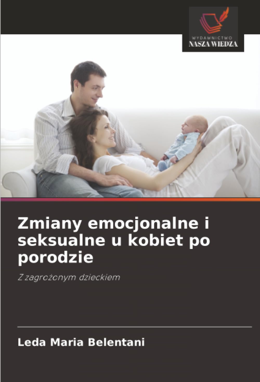 Zmiany emocjonalne i seksualne u kobiet po porodzie Law
