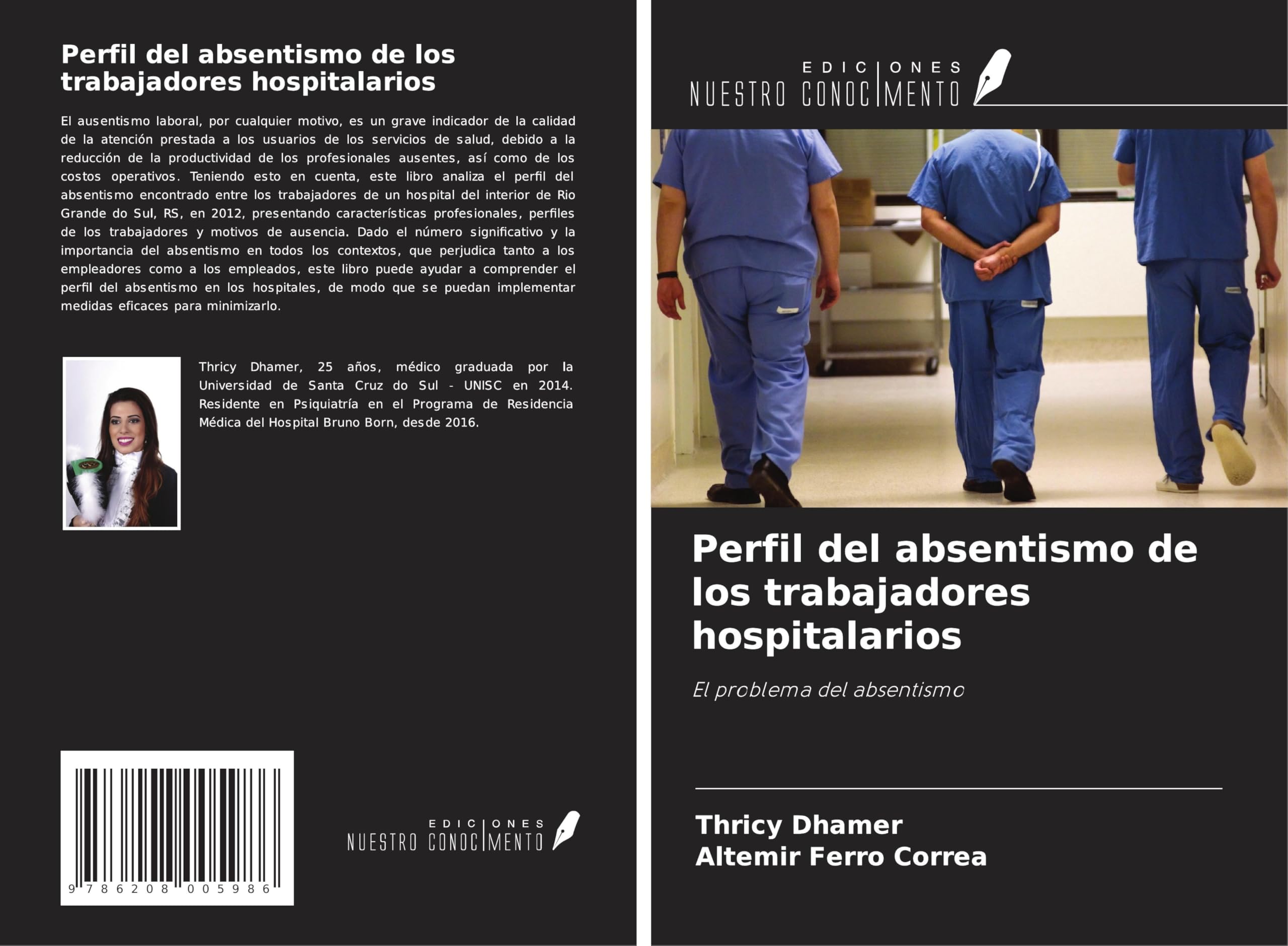 Perfil del absentismo de los trabajadores hospitalarios: El problema del absentismo Medicine