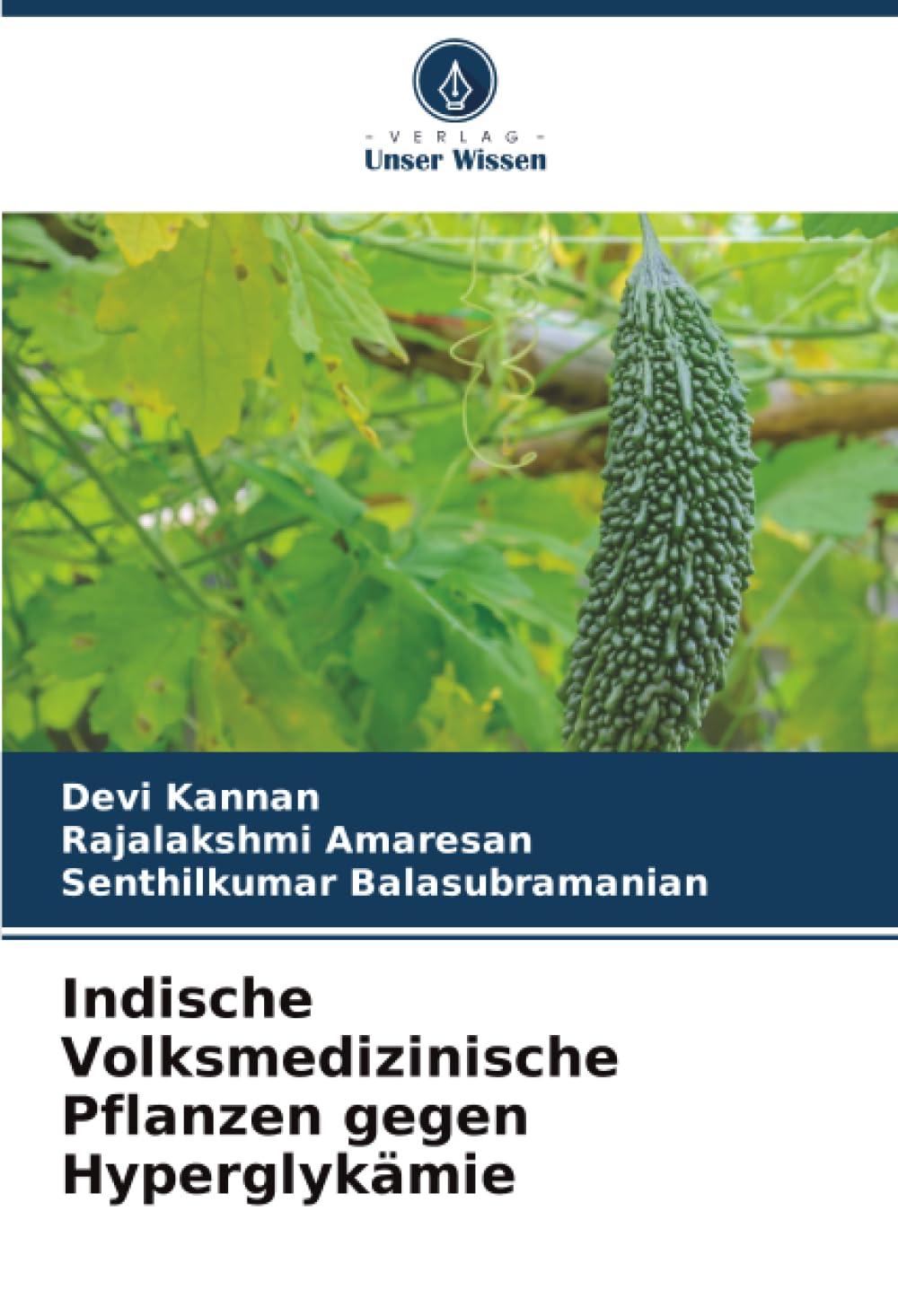 Indische Volksmedizinische Pflanzen gegen Hyperglykämie Natural Sciences