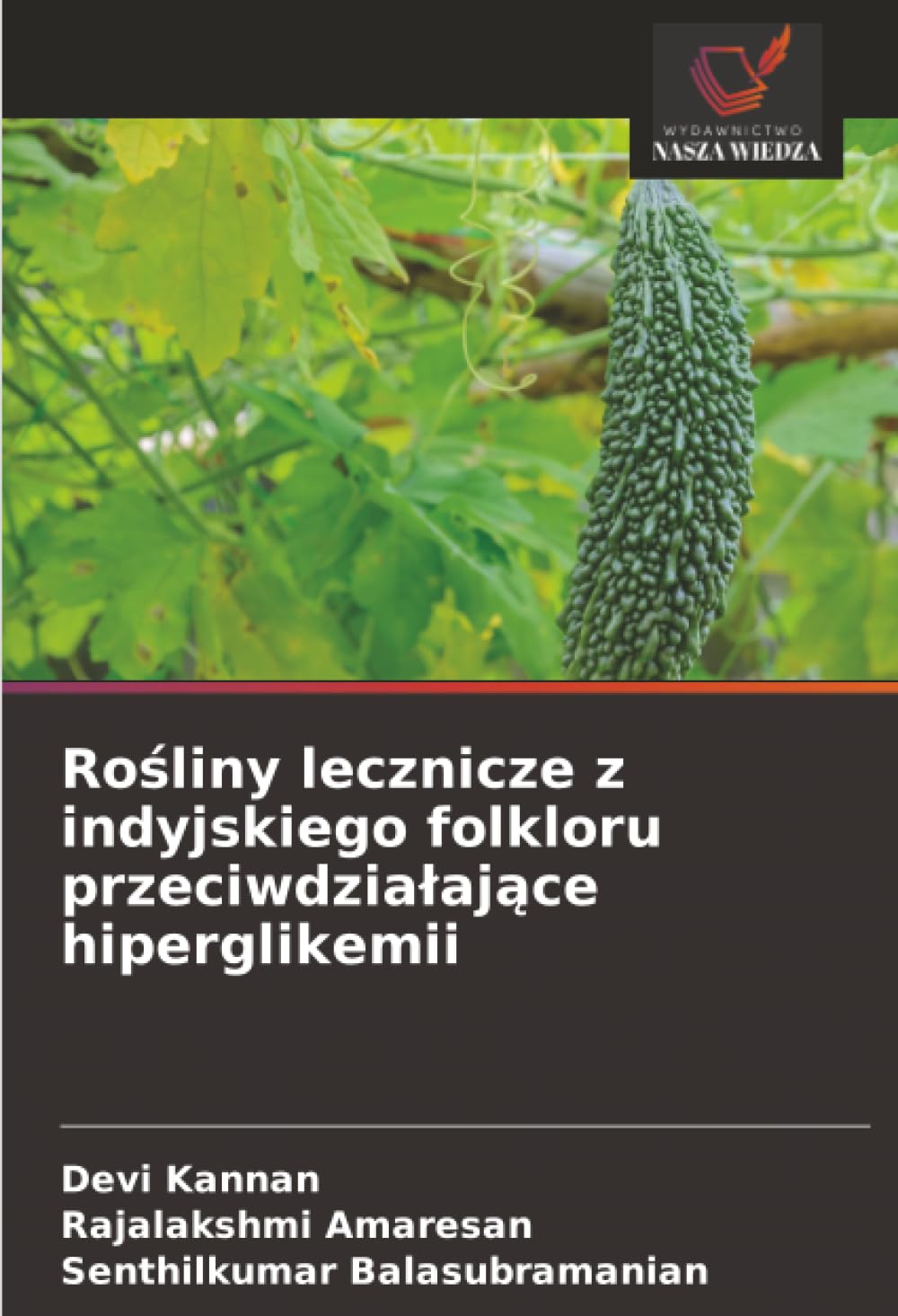 Ro¿liny lecznicze z indyjskiego folkloru przeciwdzia¿aj¿ce hiperglikemii Natural Sciences