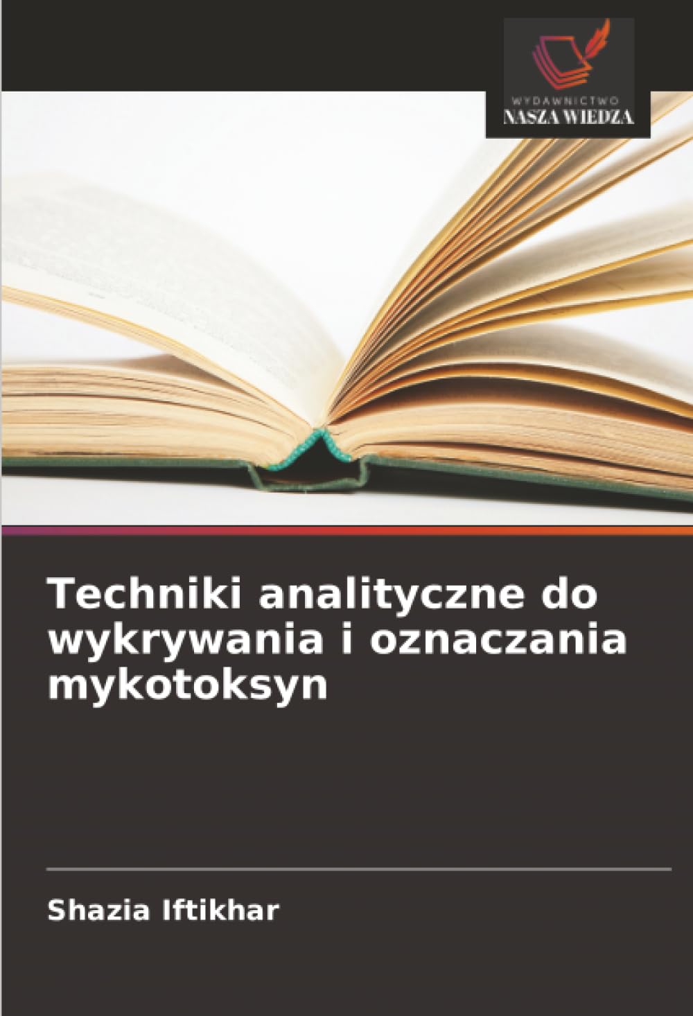 Techniki analityczne do wykrywania i oznaczania mykotoksyn Arts & Music