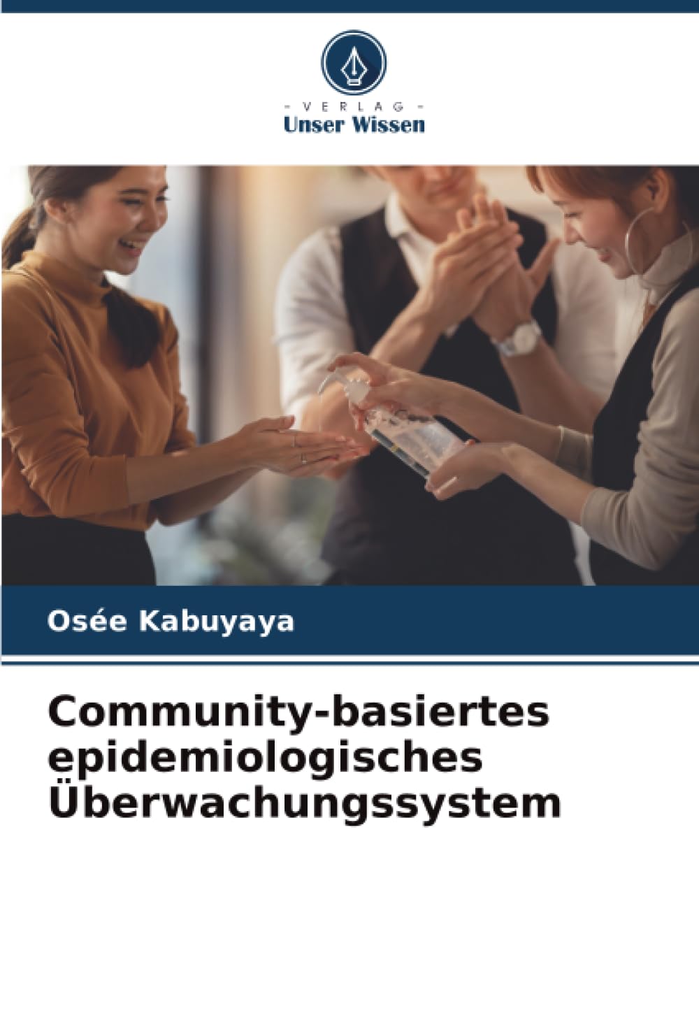 Community-basiertes epidemiologisches Überwachungssystem Medicine