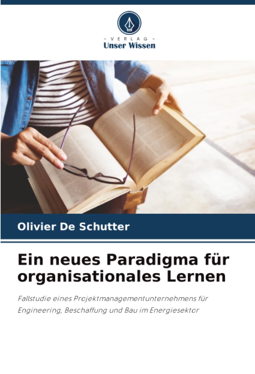 Ein neues Paradigma für organisationales Lernen Law