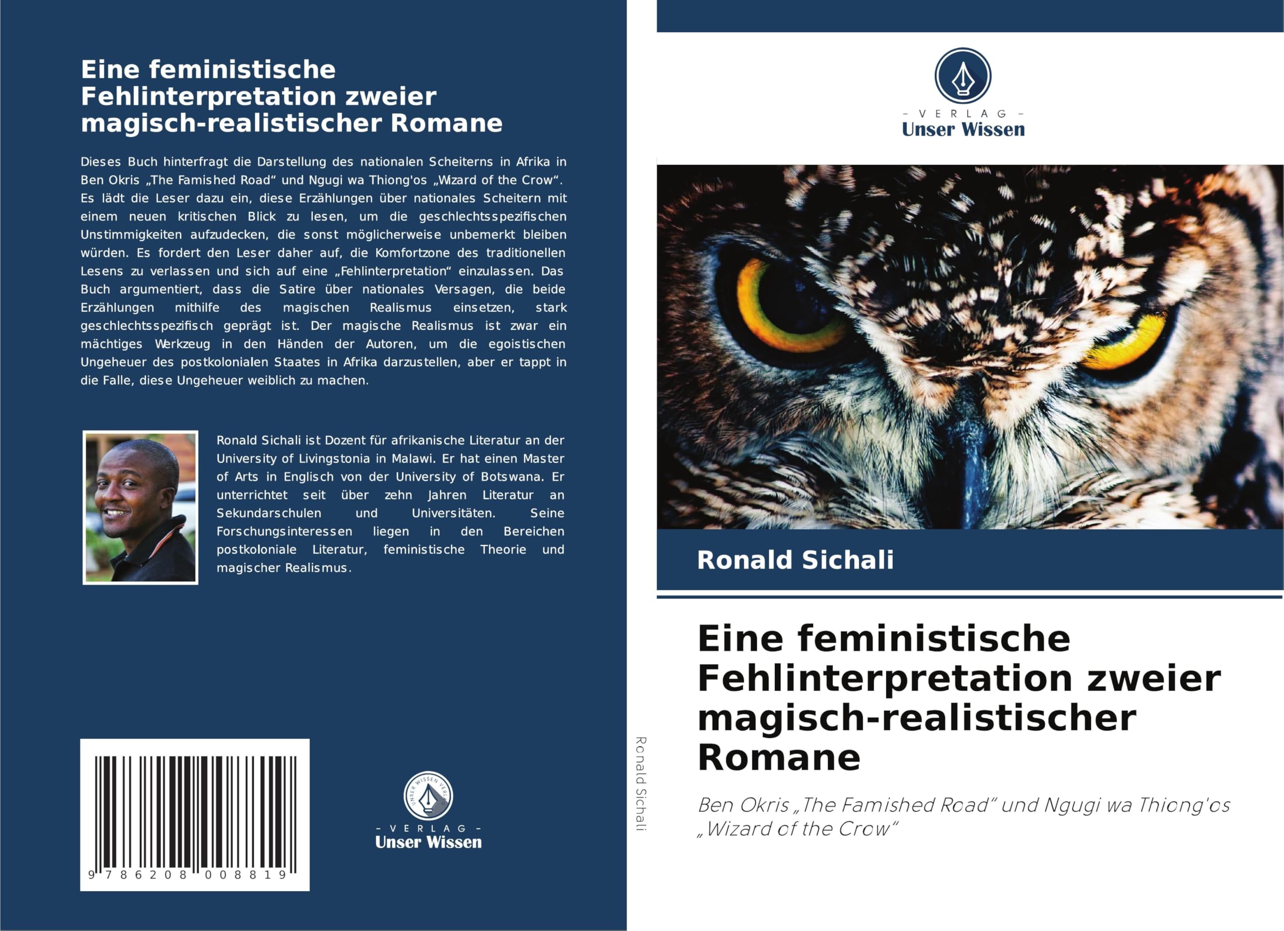 Eine feministische Fehlinterpretation zweier magisch-realistischer Romane: Ben Okris "The Famished Road" und Ngugi wa Thiong'os "Wizard of the Crow" Books