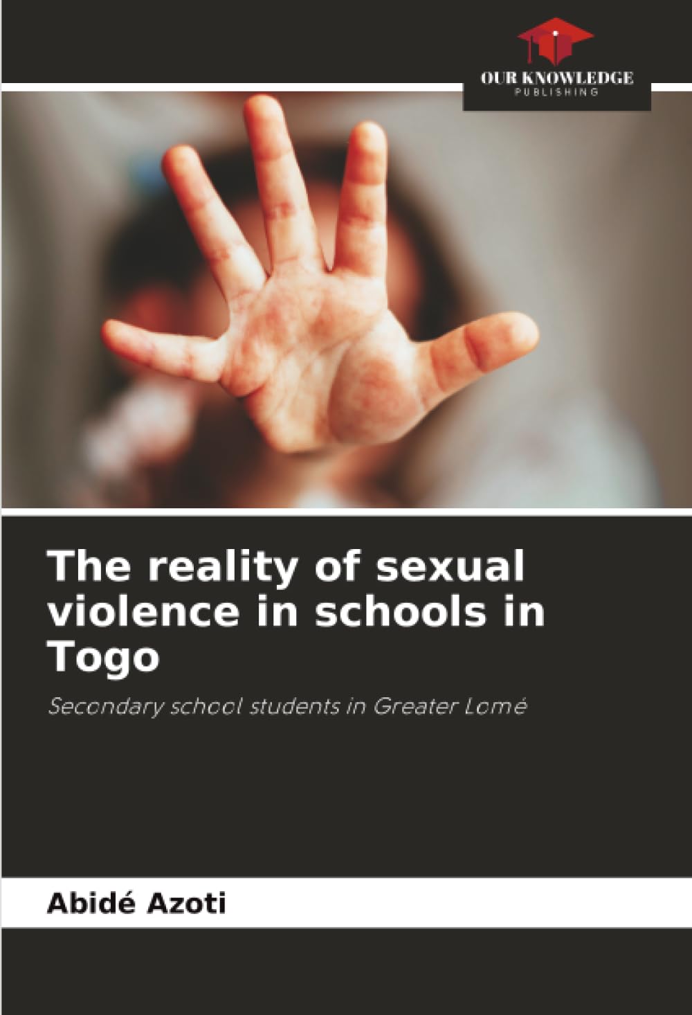 The reality of sexual violence in schools in Togo Psychology Books