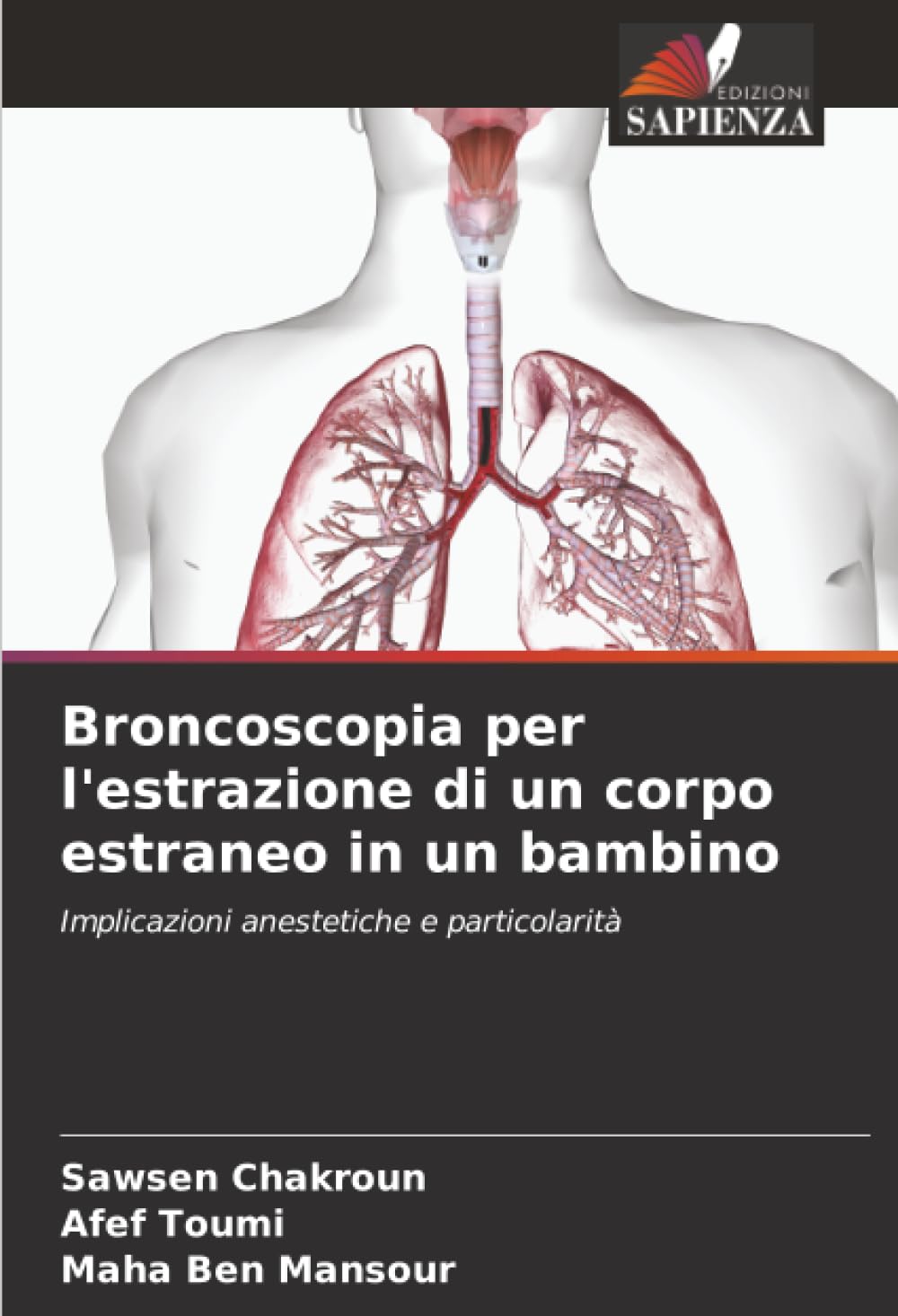 Broncoscopia per l'estrazione di un corpo estraneo in un bambino Medicine