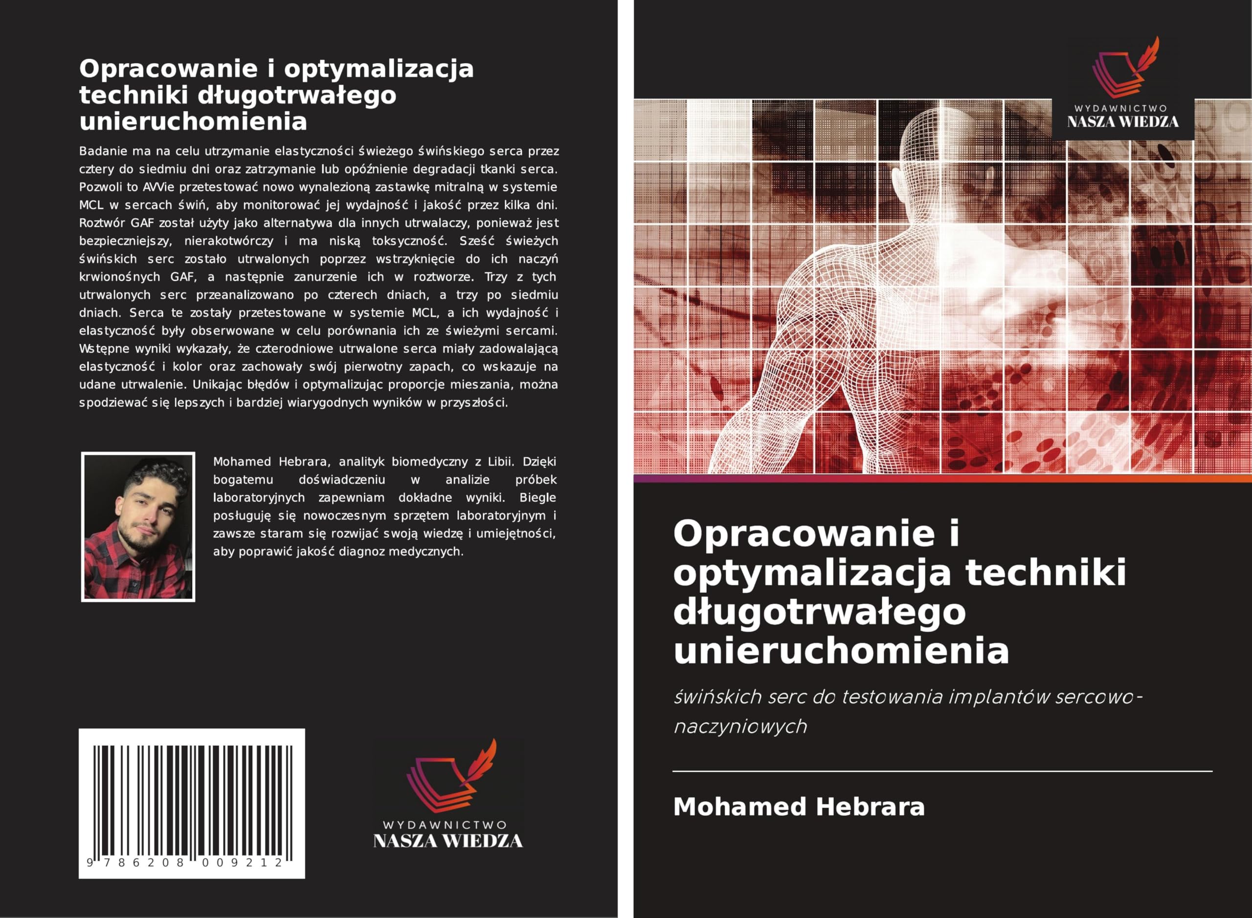 Opracowanie i optymalizacja techniki d¿ugotrwa¿ego unieruchomienia Medicine