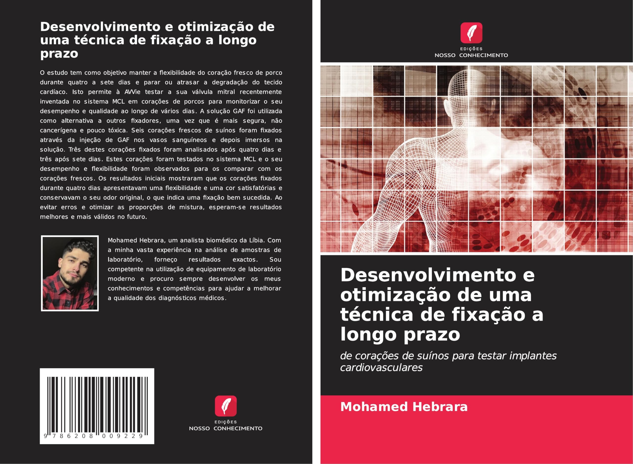 Desenvolvimento e otimização de uma técnica de fixação a longo prazo Medicine
